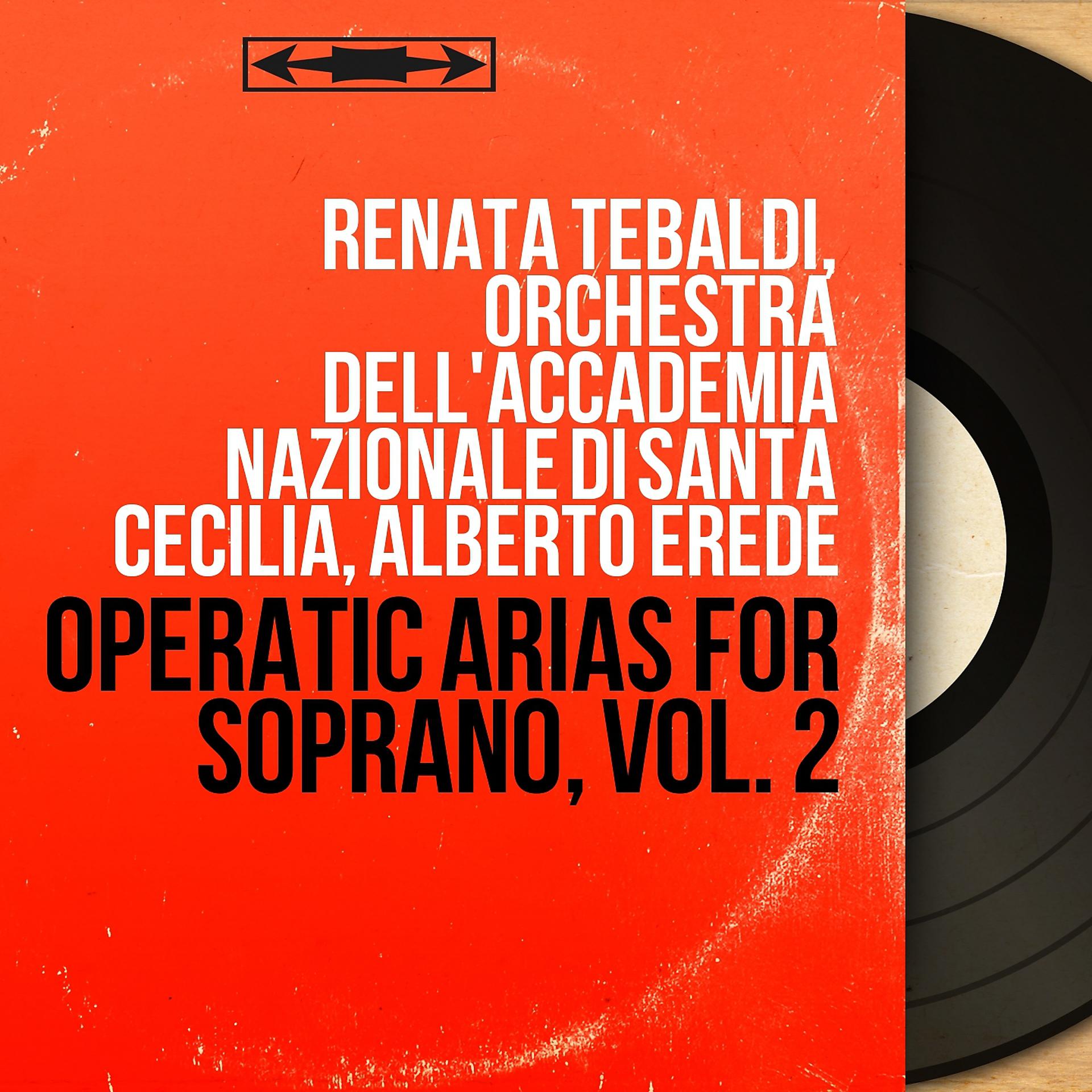 Постер альбома Operatic Arias for Soprano, Vol. 2