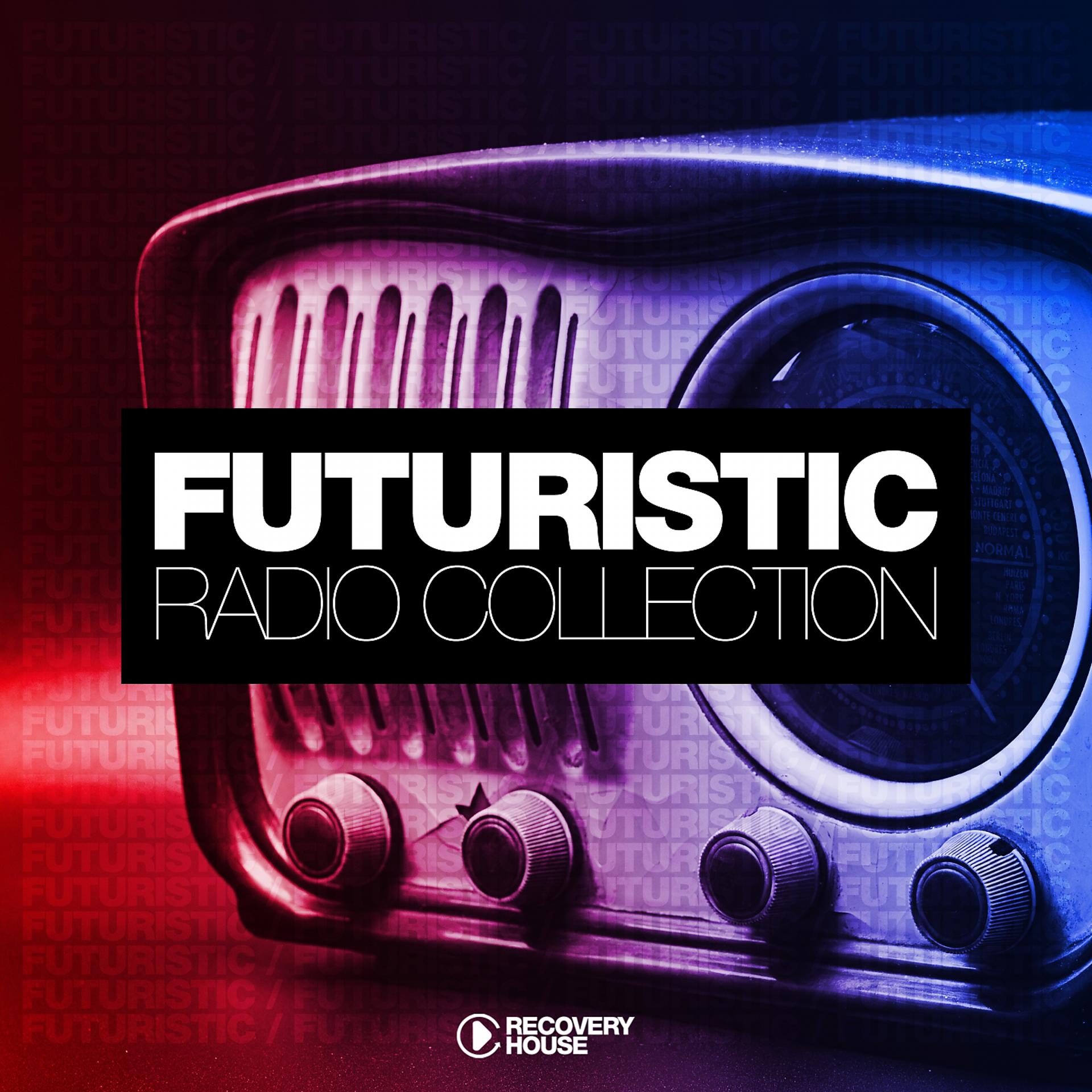 Постер альбома Futuristic Radio Collection