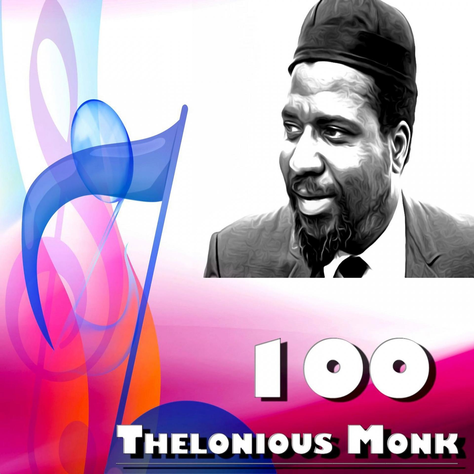 Постер альбома 100 Thelonious Monk