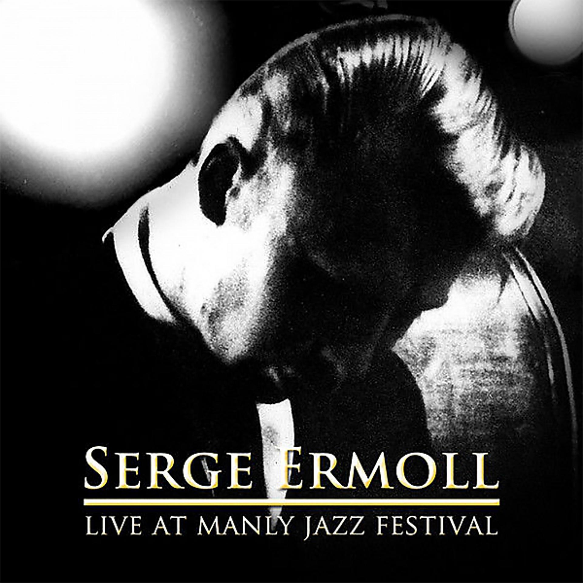 Постер альбома Live at Manly Jazz Festival