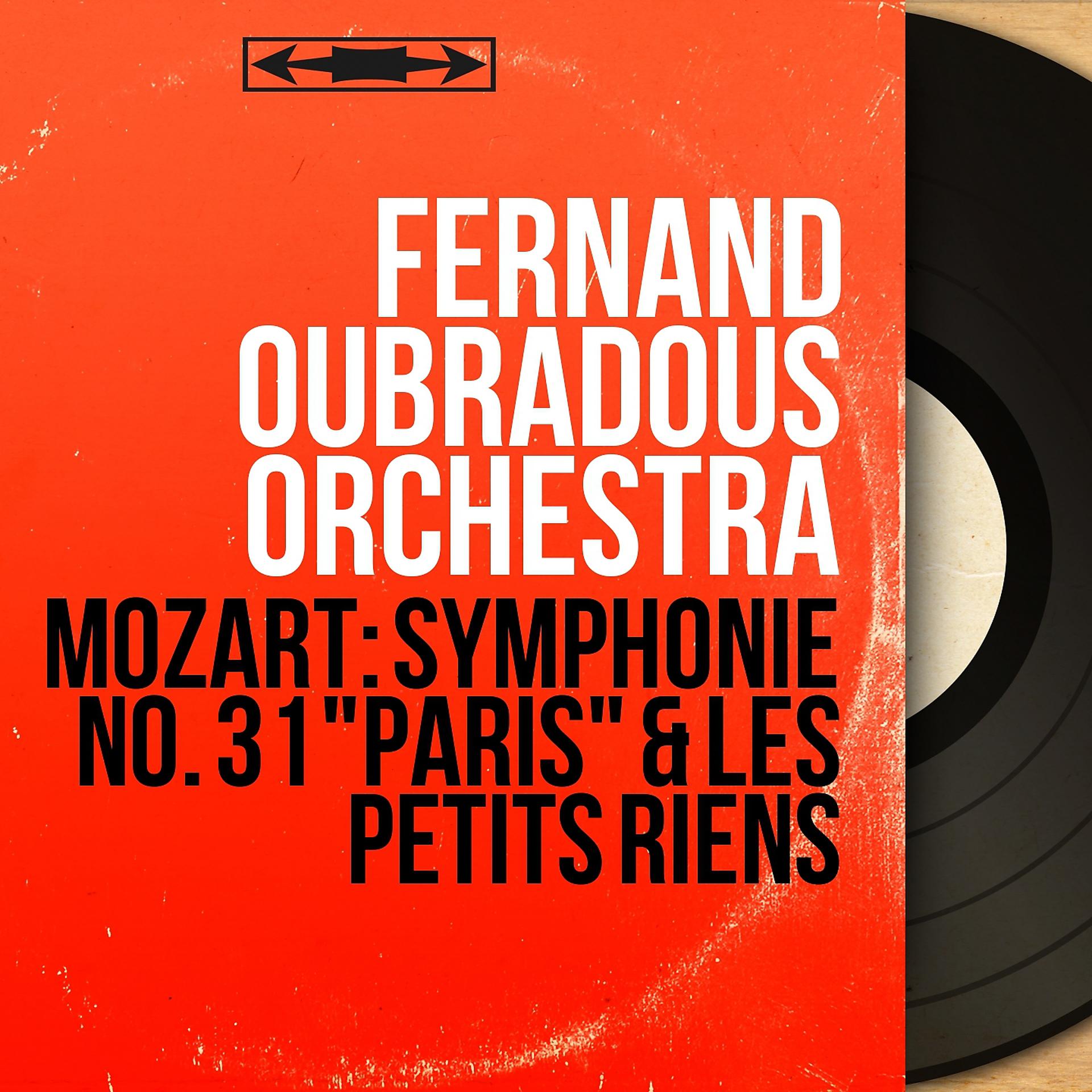 Постер альбома Mozart: Symphonie No. 31 "Paris" & Les petits riens