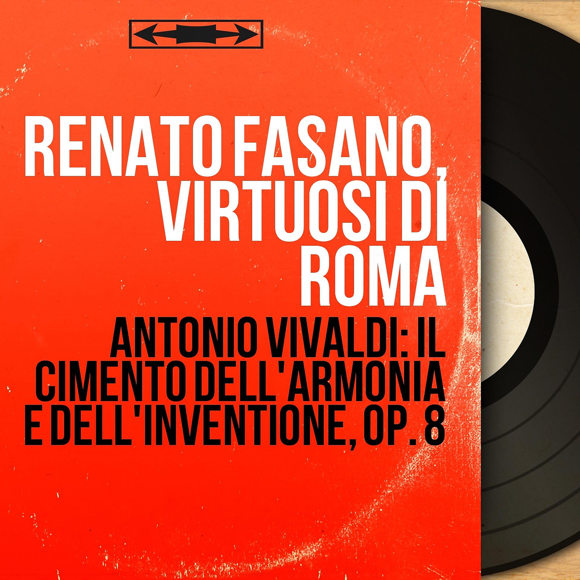Постер альбома Antonio Vivaldi: Il cimento dell'armonia e dell'inventione, Op. 8