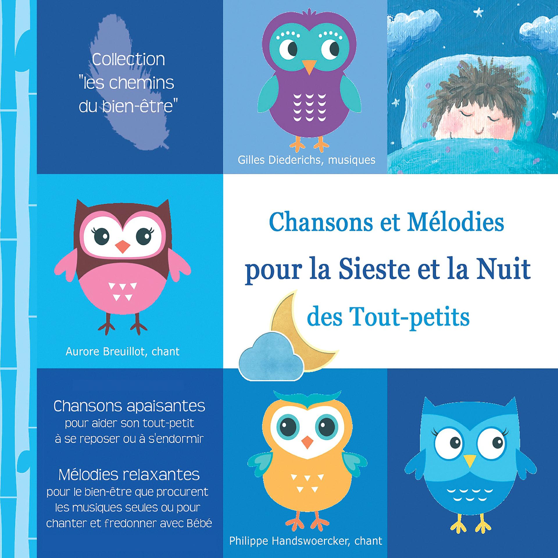 Постер альбома Chansons et Mélodies pour la Sieste et la Nuit des tout-petits