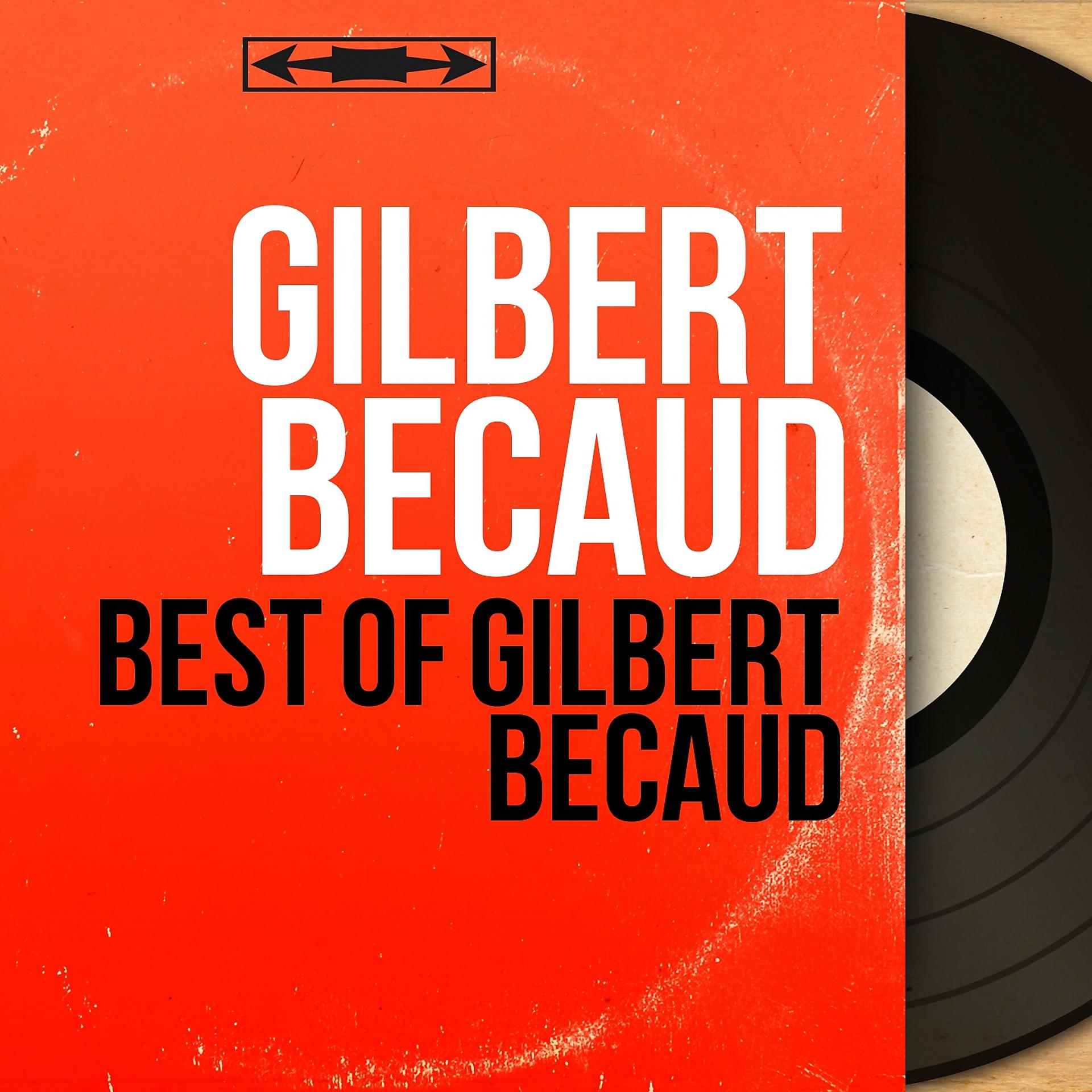 Постер альбома Best of Gilbert Bécaud