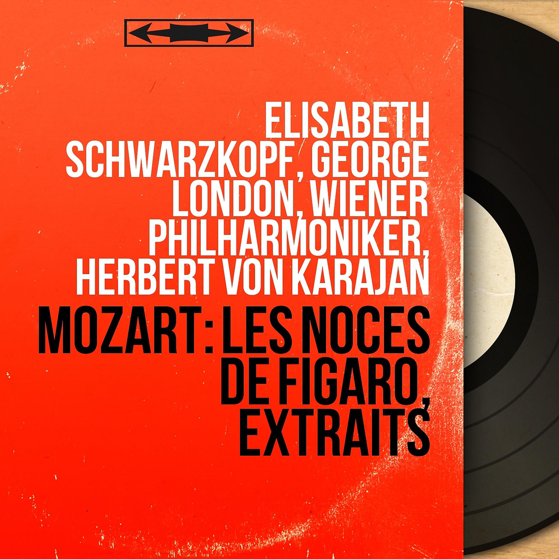 Постер альбома Mozart: Les noces de Figaro, extraits