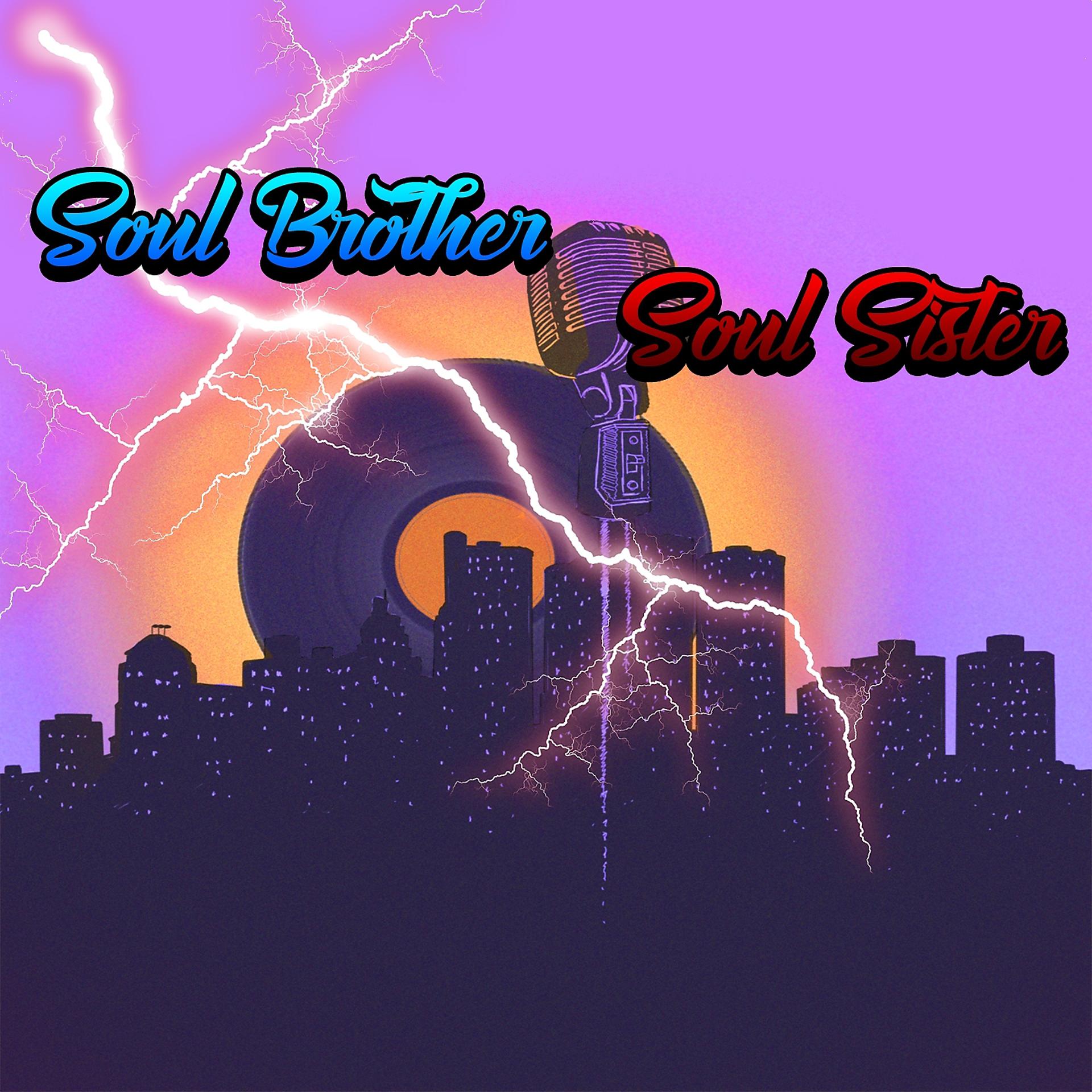 Постер альбома Soul Brother Soul Sister