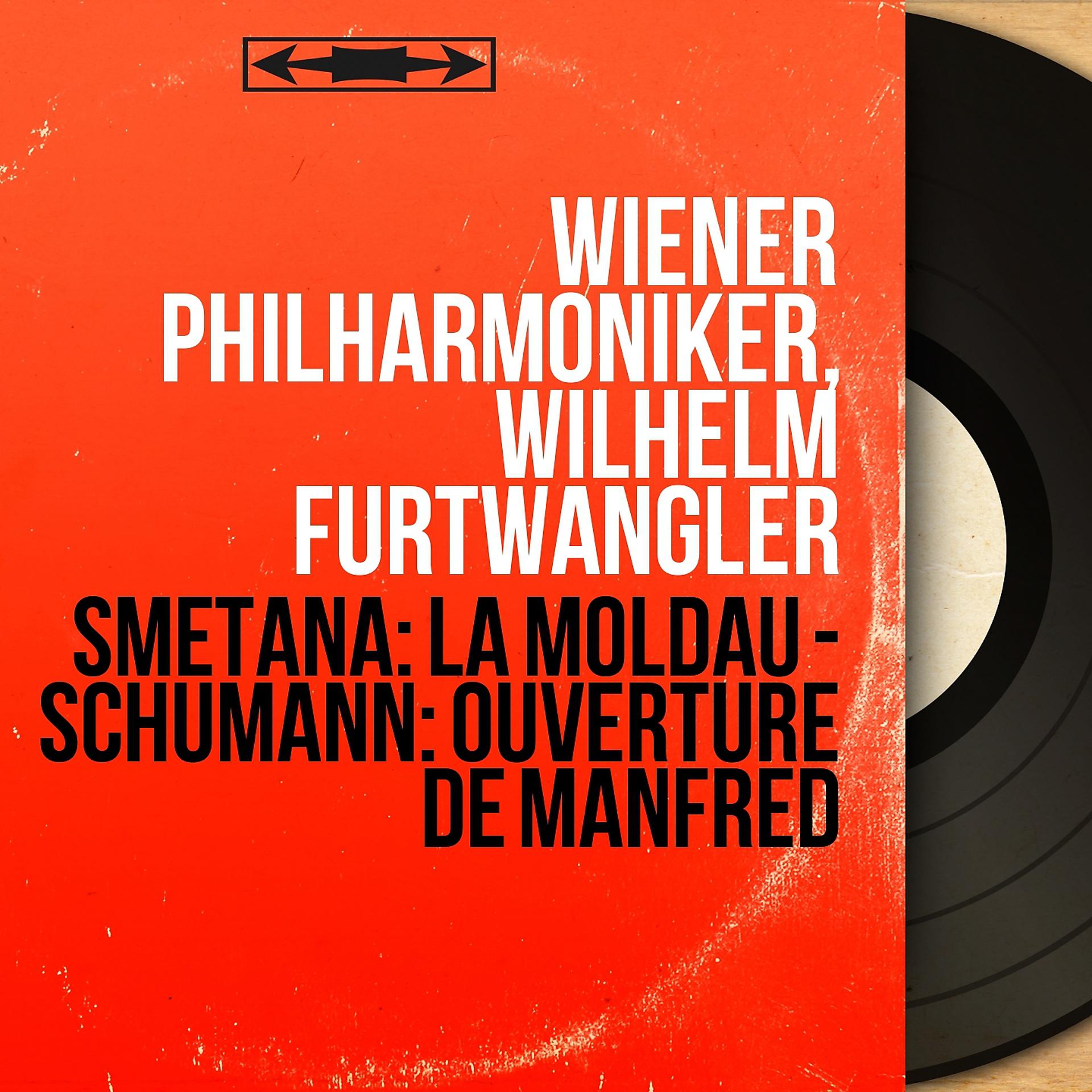 Постер альбома Smetana: La Moldau - Schumann: Ouverture de Manfred