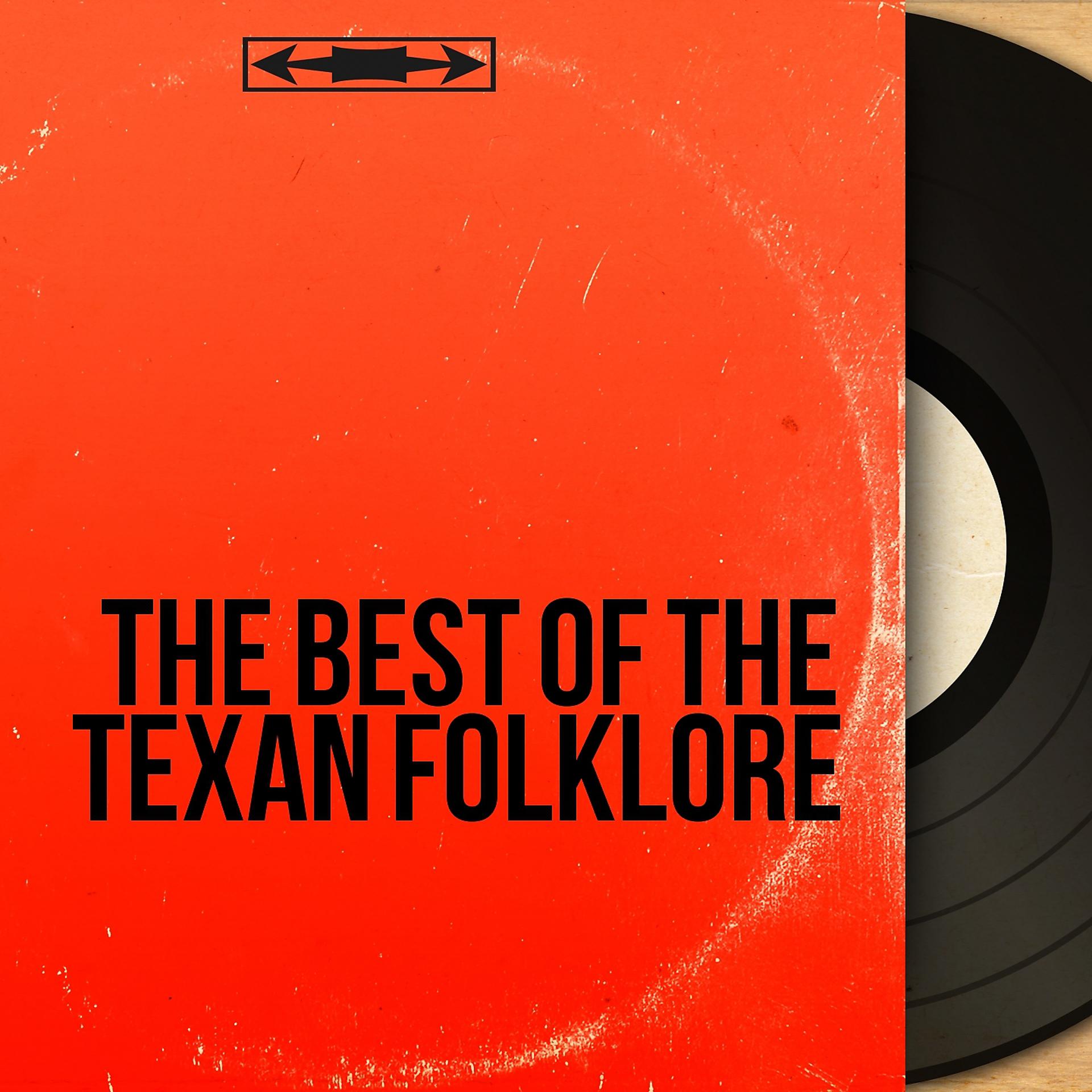 Постер альбома The Best of the Texan Folklore