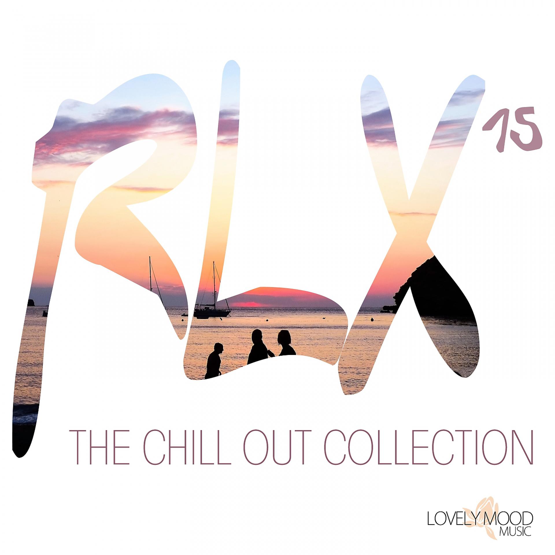 Постер альбома RLX #15 - The Chill Out Collection
