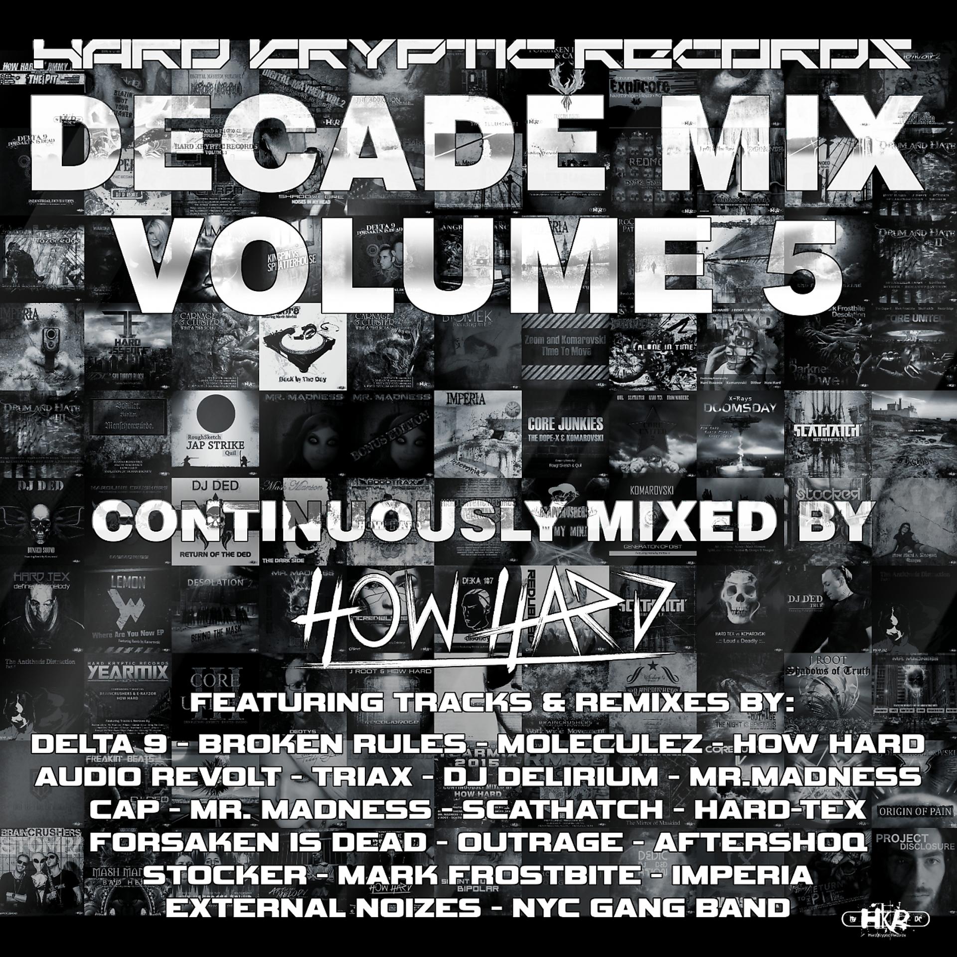 Постер альбома Hard Kryptic Records Decade Mix, Vol. 5
