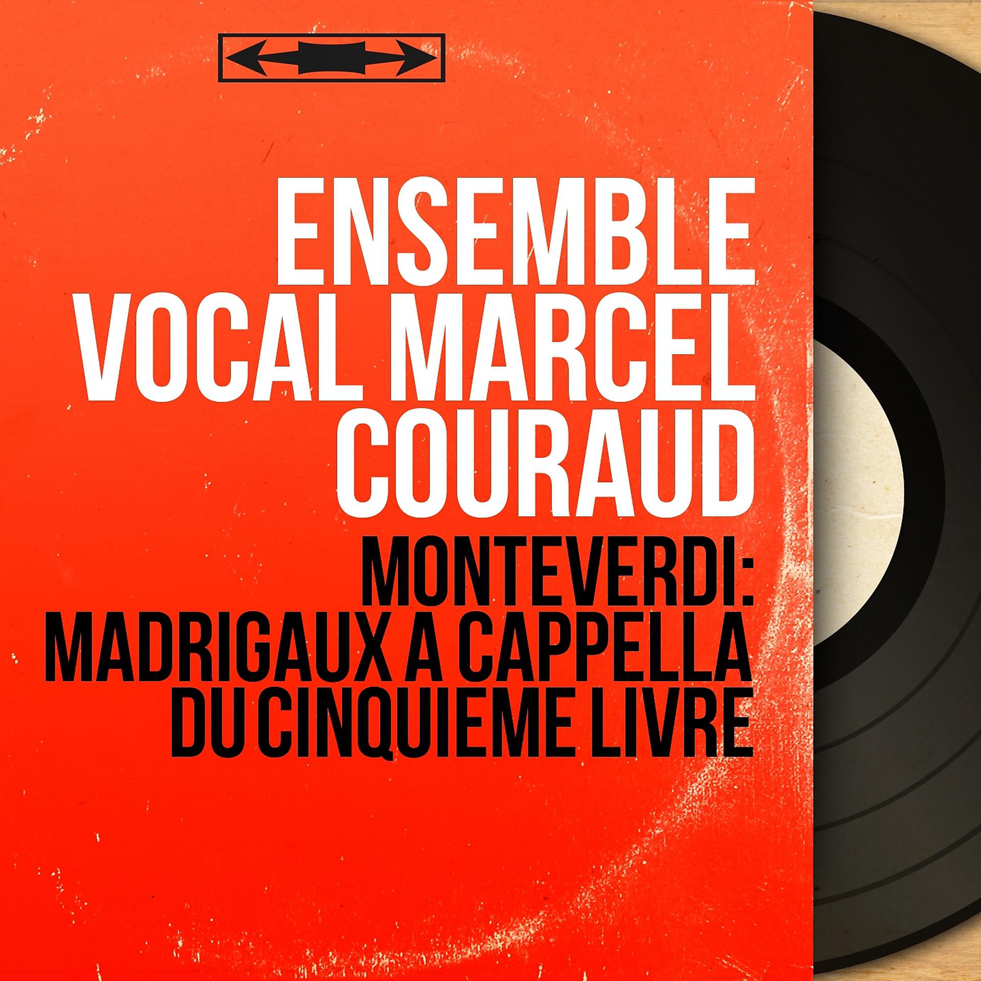 Постер альбома Monteverdi: Madrigaux a cappella du cinquième livre