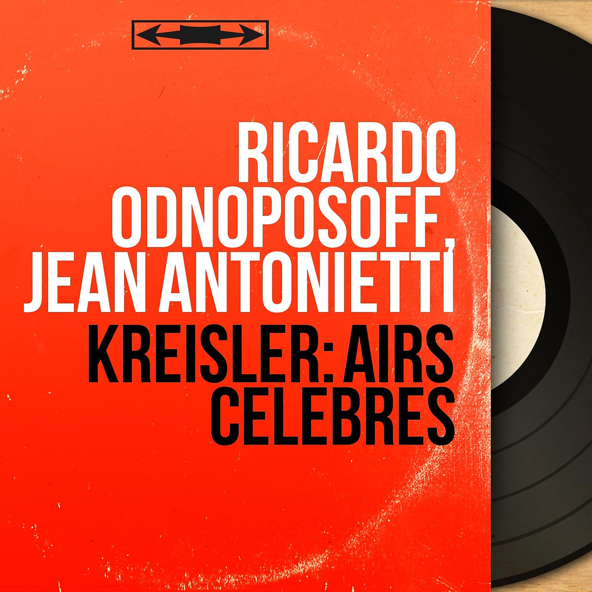 Постер альбома Kreisler: Airs célèbres