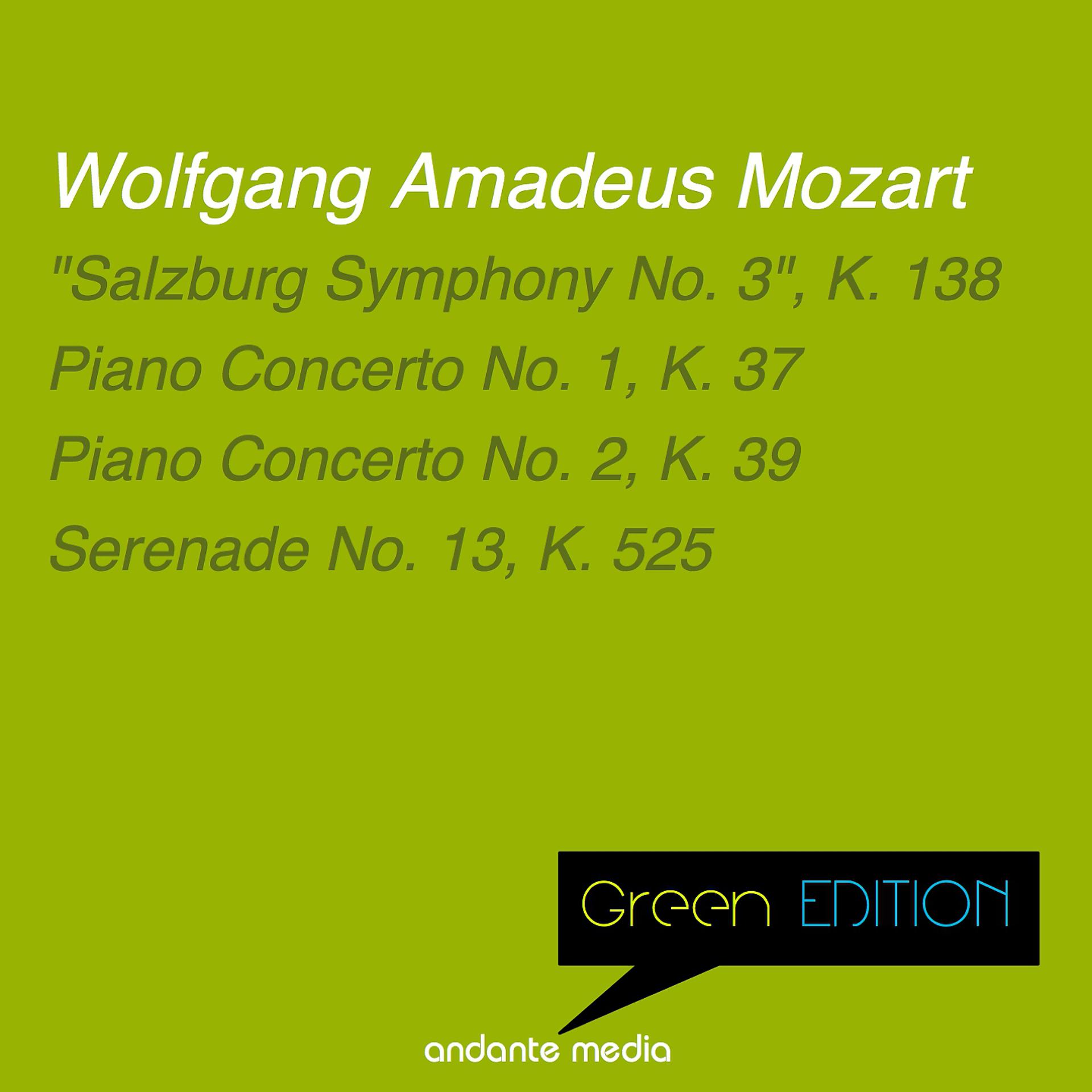 Постер альбома Green Edition - Mozart: "Salzburg Symphony No. 3", K. 138 & Piano Concerti Nos. 1, 2