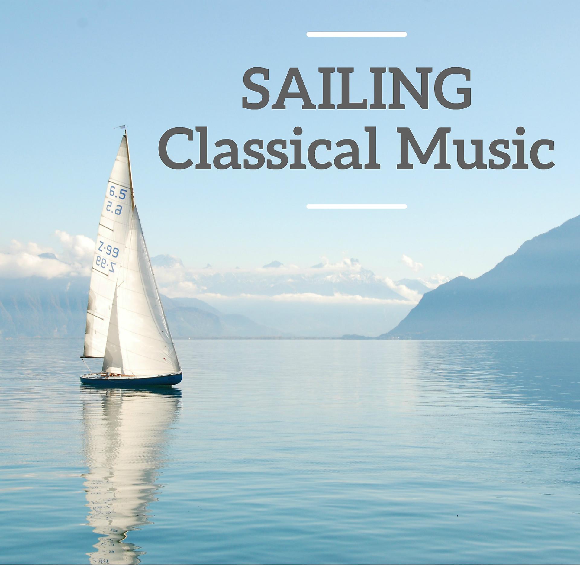 Постер альбома Sailing Classical Music