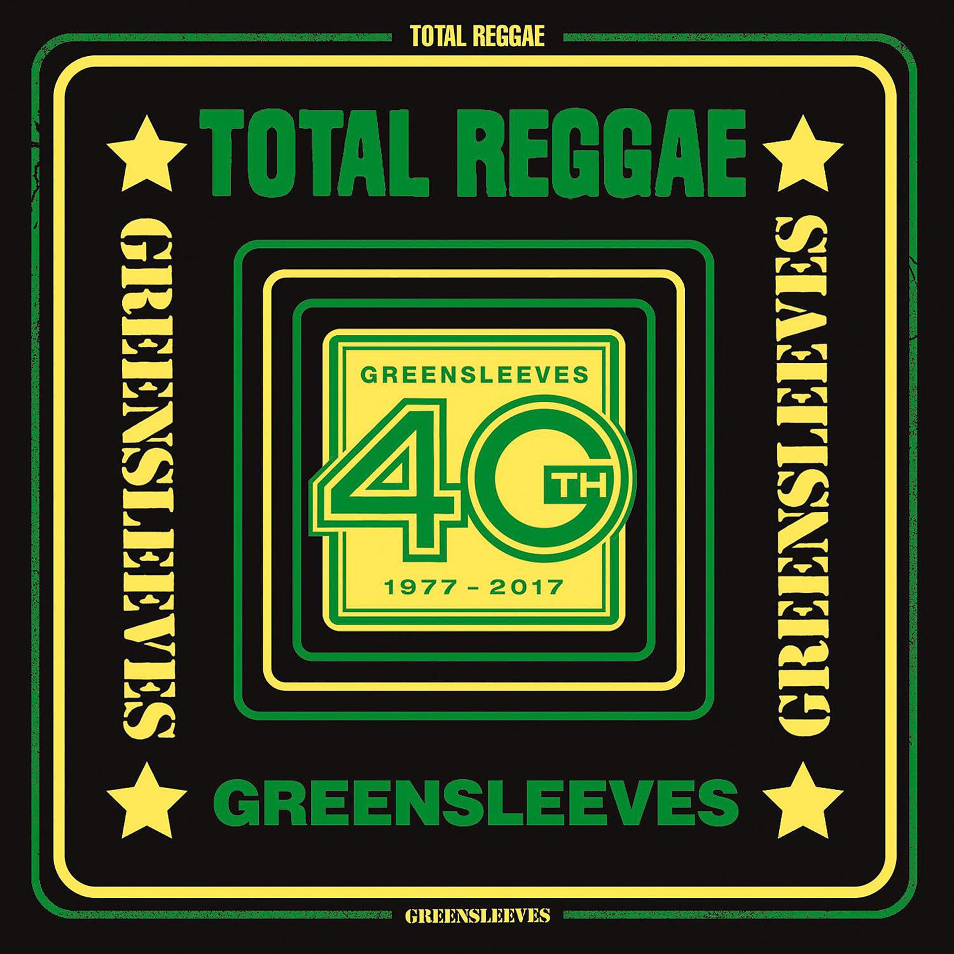 Постер альбома Total Reggae: Greensleeves 40th (1977-2017)