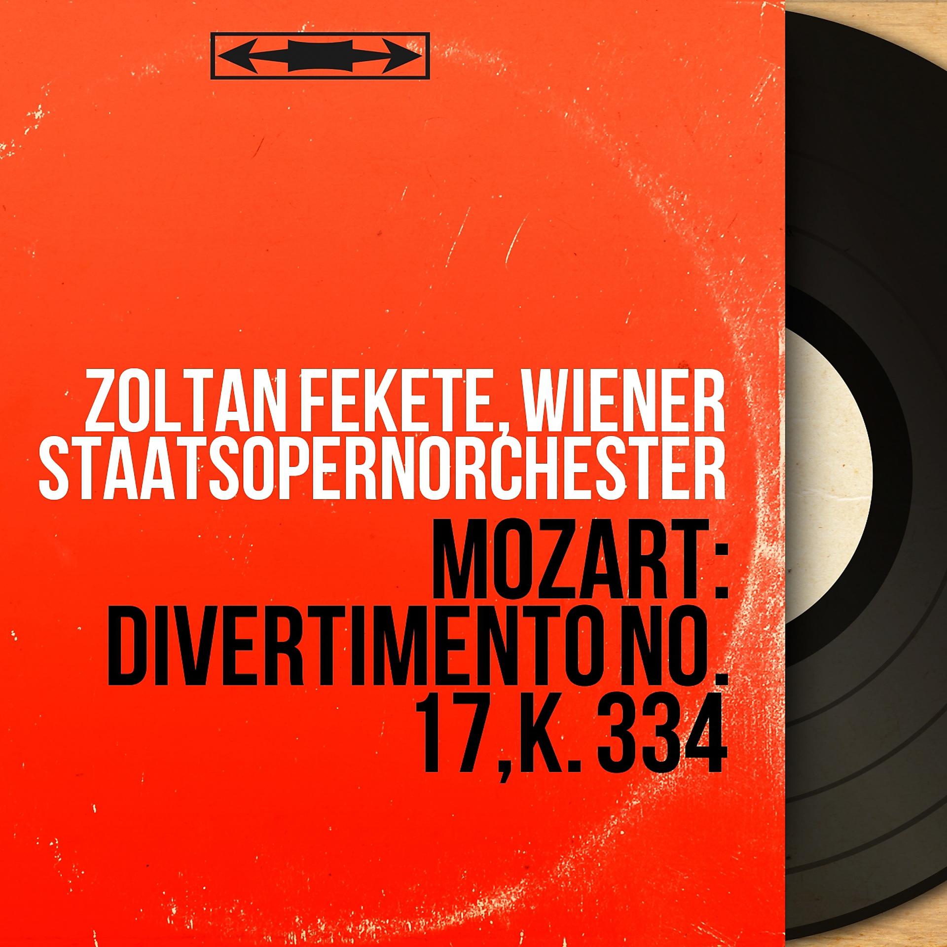 Постер альбома Mozart: Divertimento No. 17, K. 334