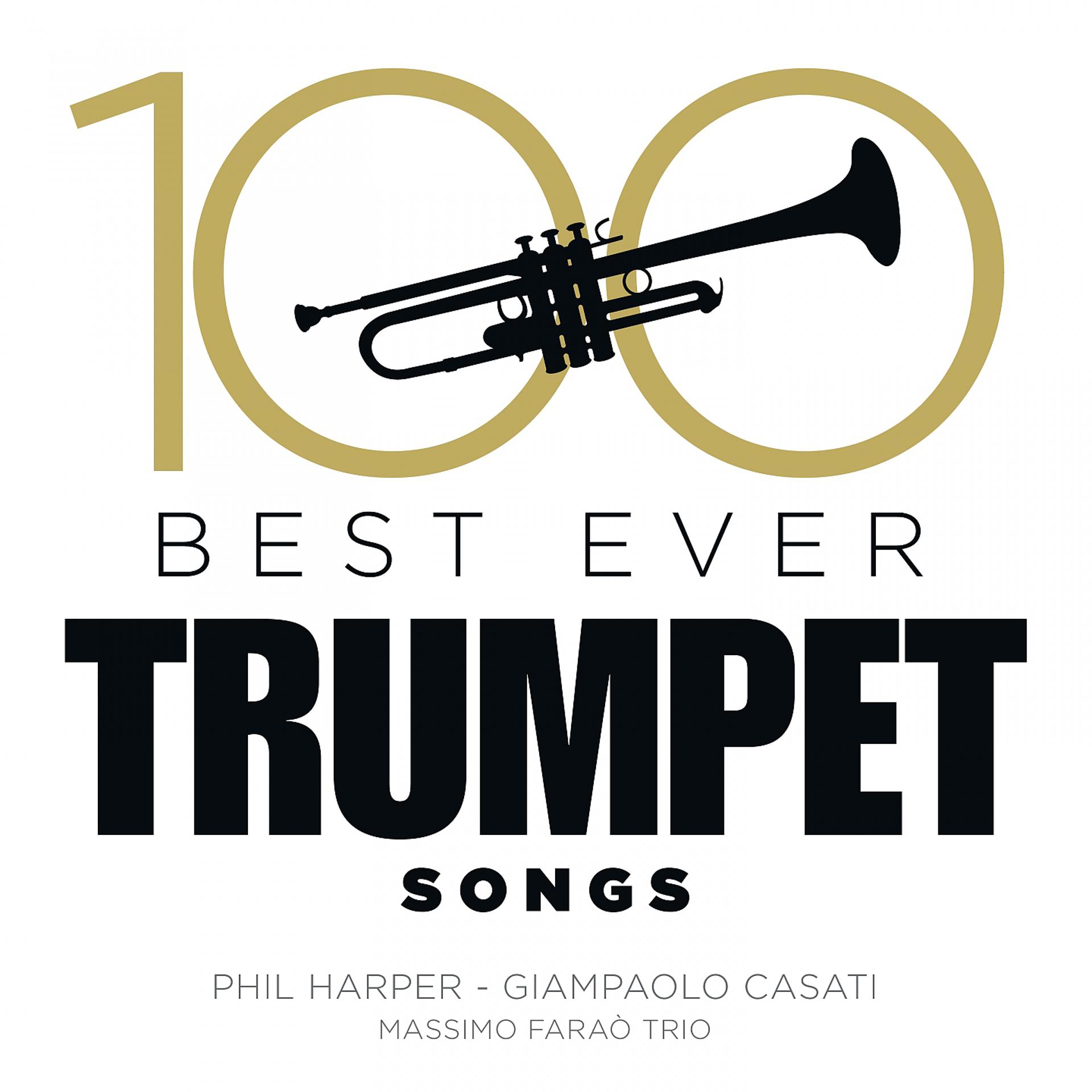 Постер альбома 100 Best Ever Trumpet Songs