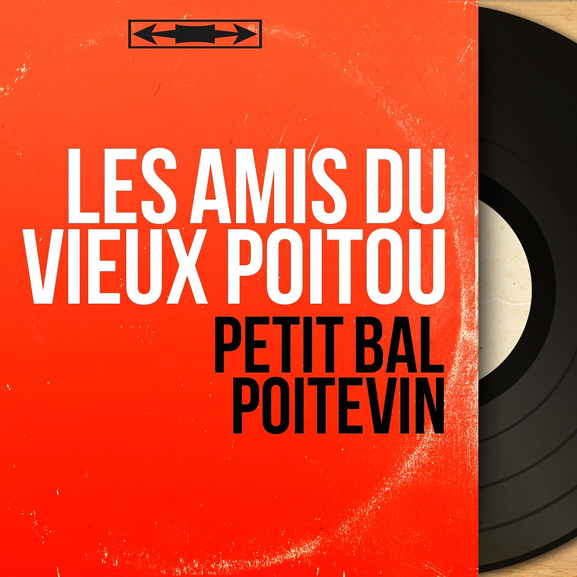 Постер альбома Petit bal Poitevin