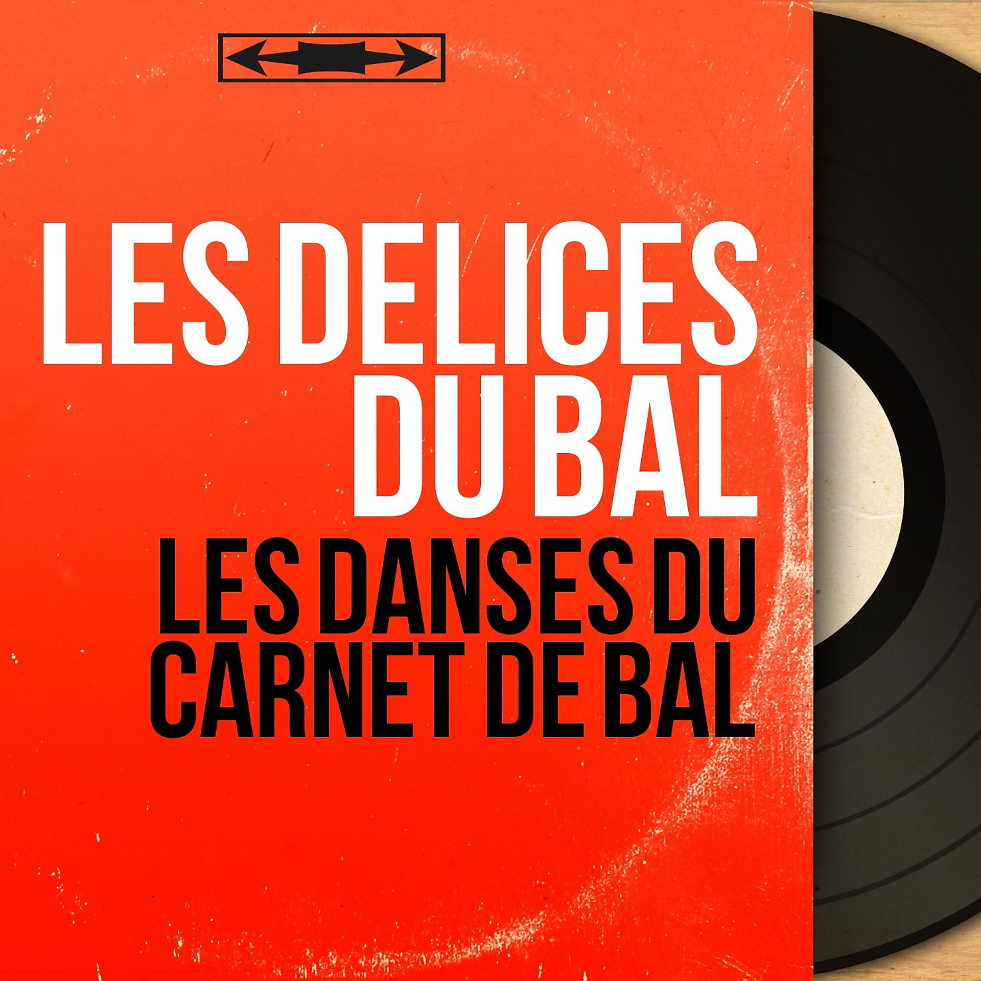 Постер альбома Les danses du carnet de bal