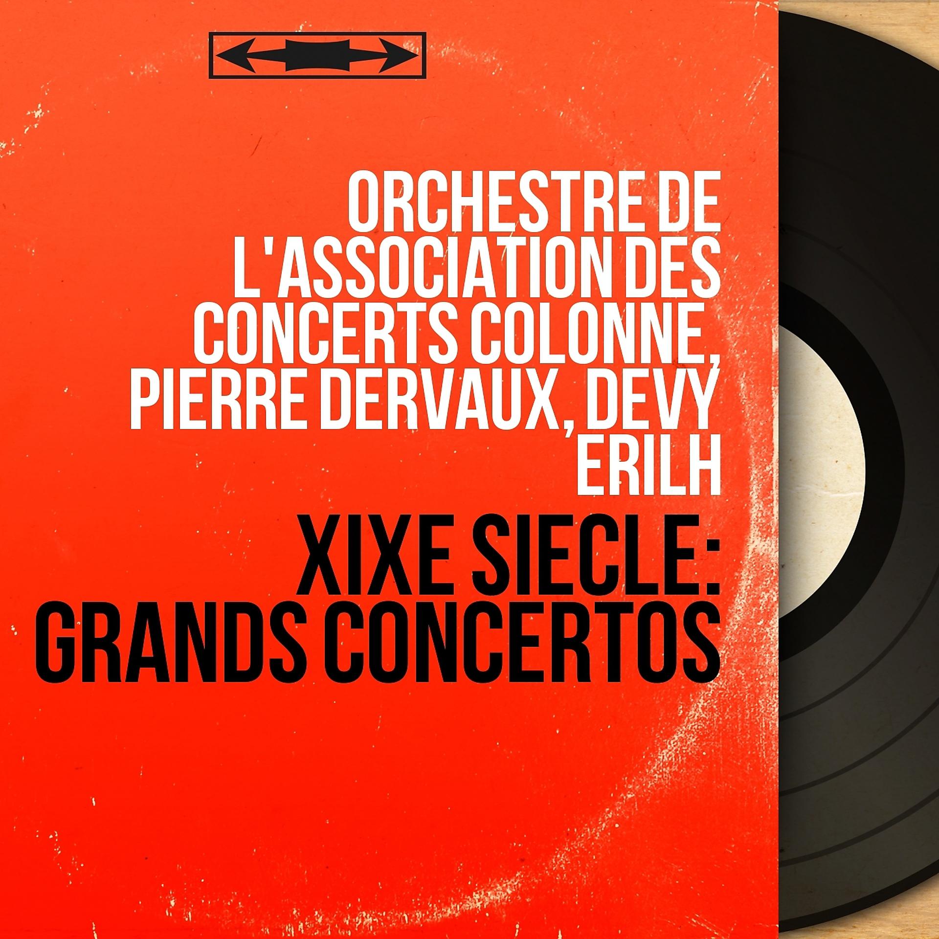 Постер альбома XIXe siècle: Grands concertos