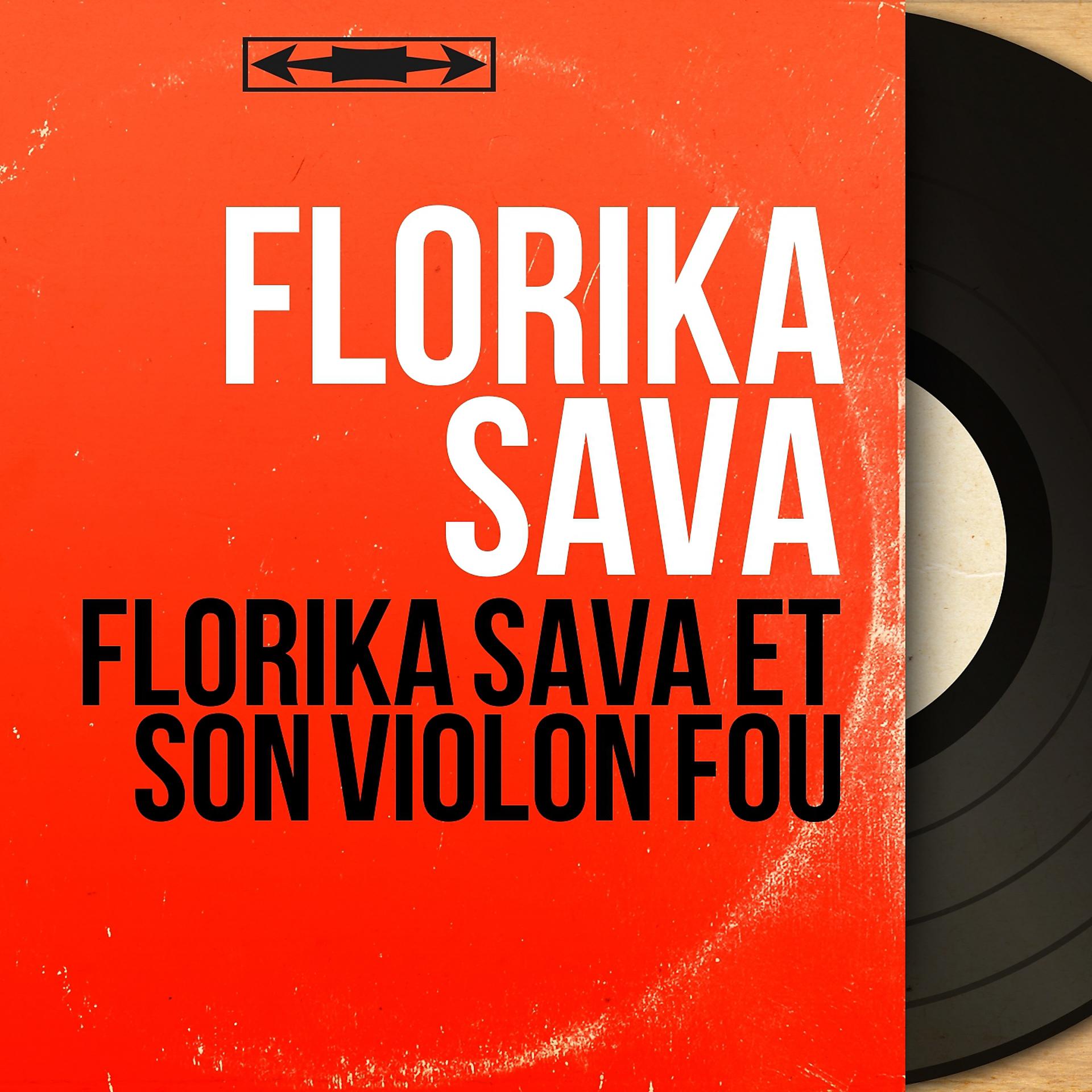 Постер альбома Florika Sava et son violon fou