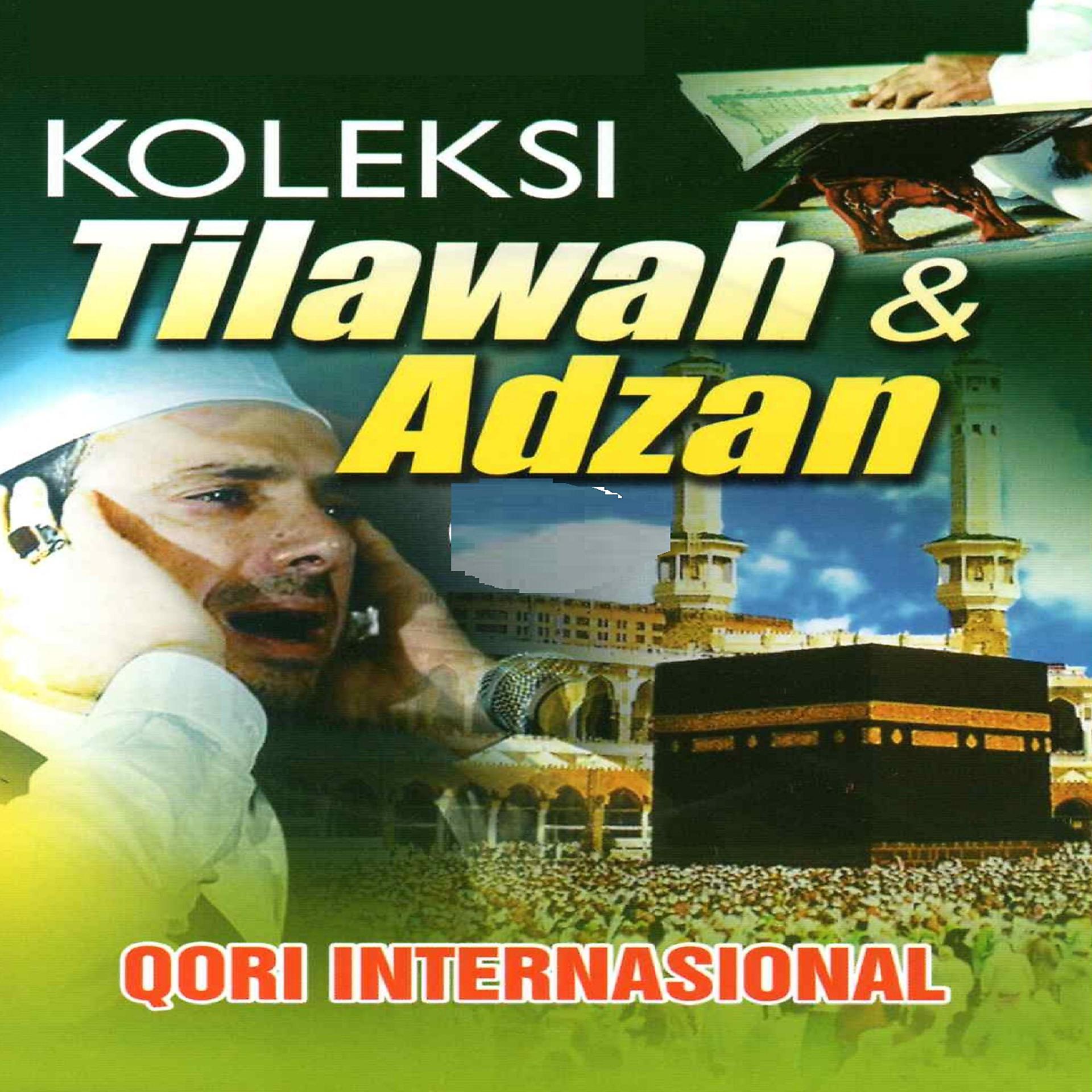 Постер альбома Koleksi Tilawah & Adzan Qori International