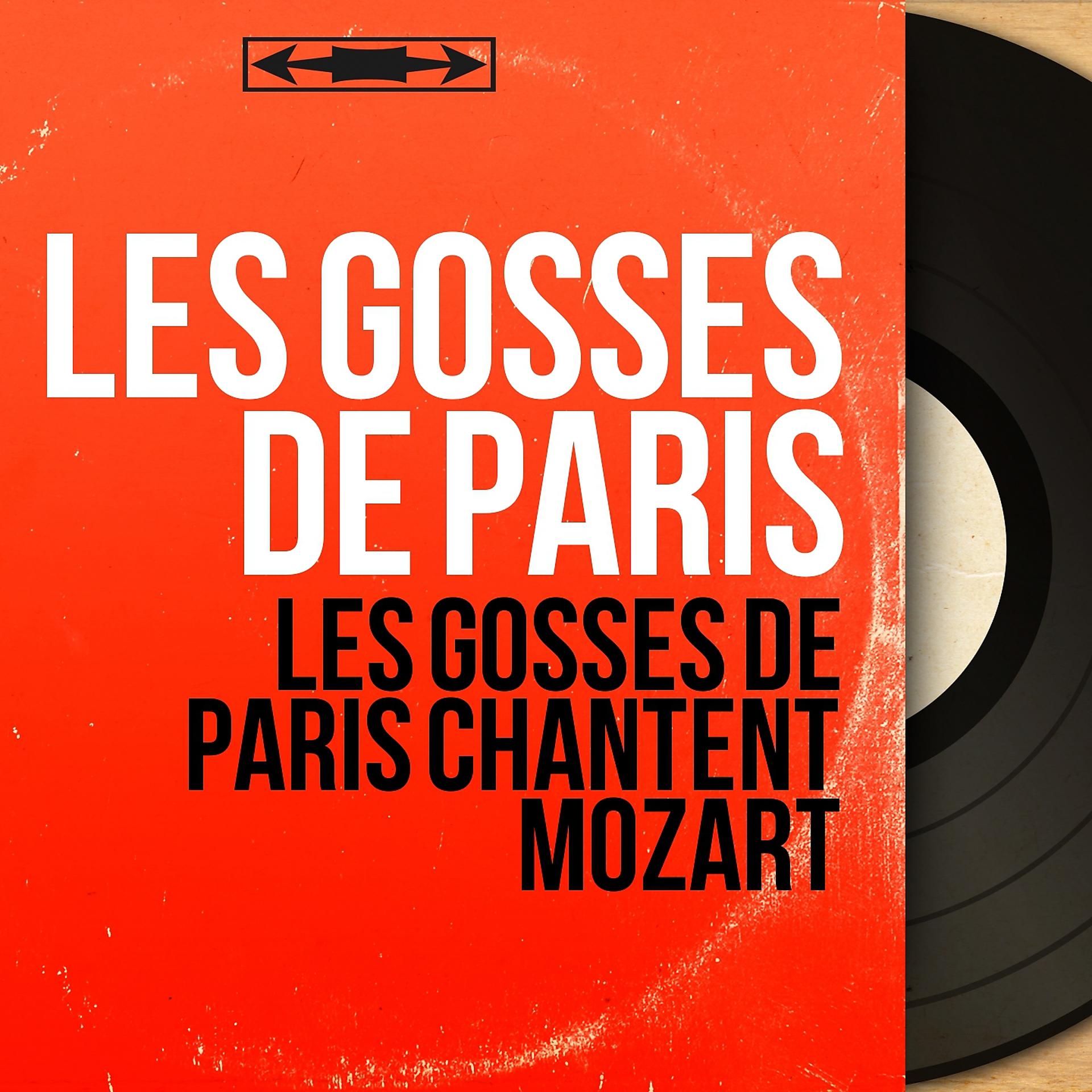 Постер альбома Les Gosses de Paris chantent Mozart