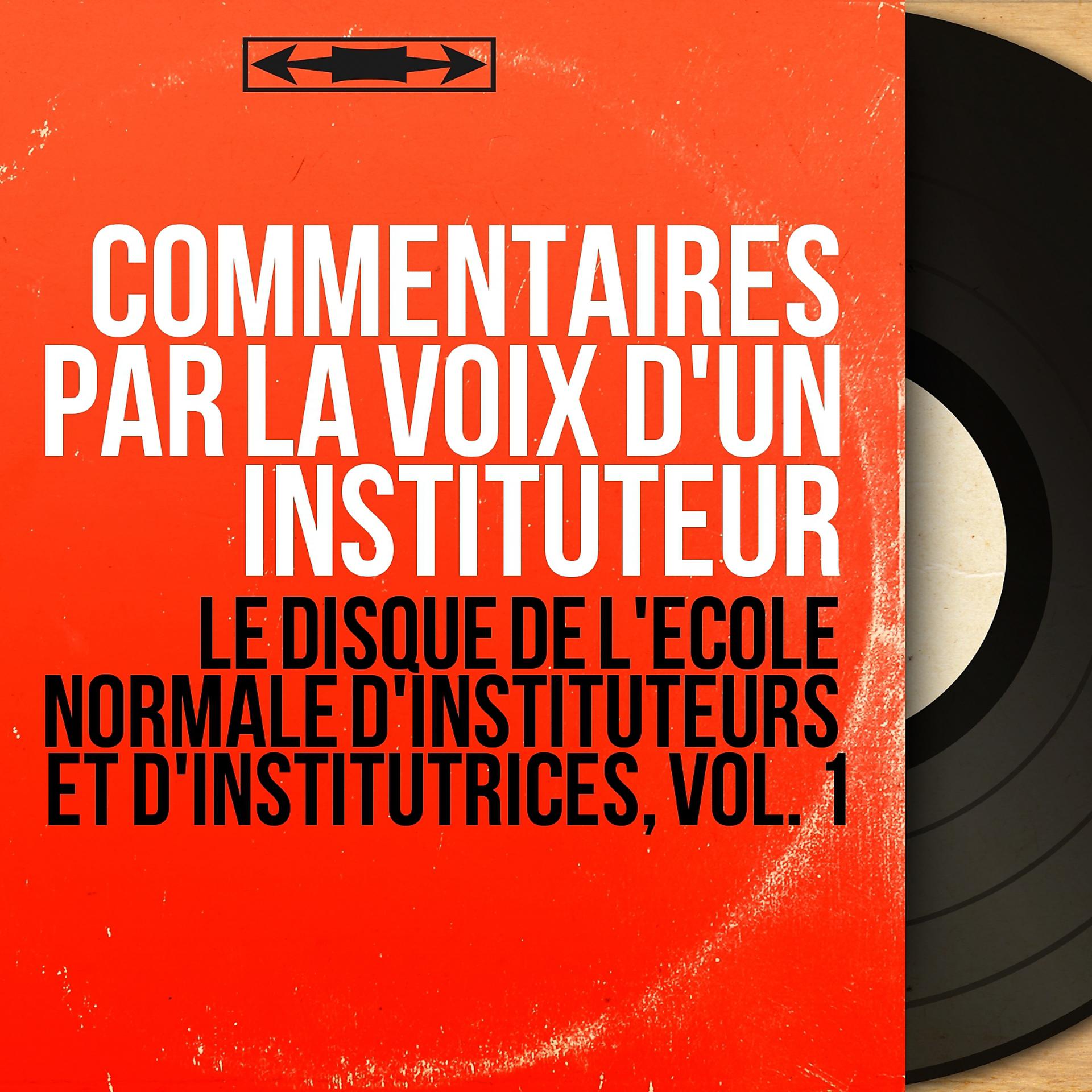 Постер альбома Le disque de l'École Normale d'instituteurs et d'institutrices, vol. 1