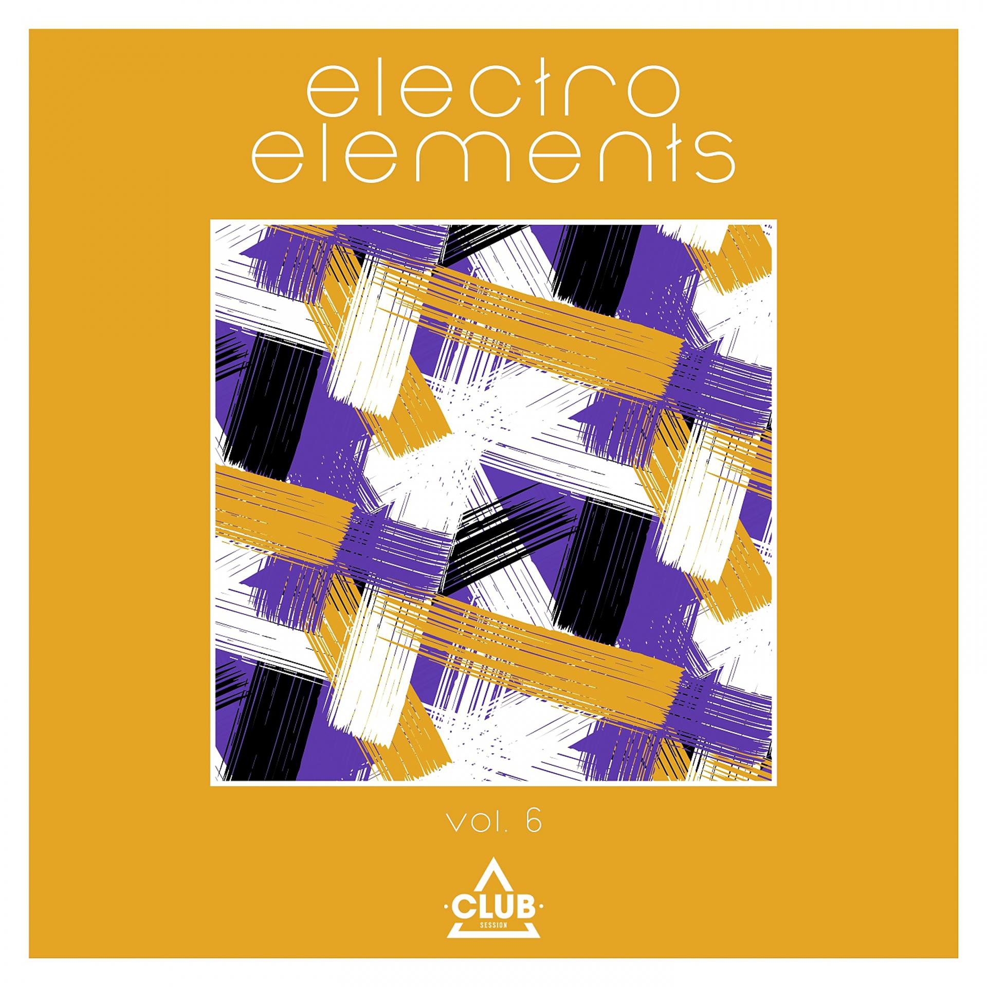 Постер альбома Electro Elements, Vol. 6