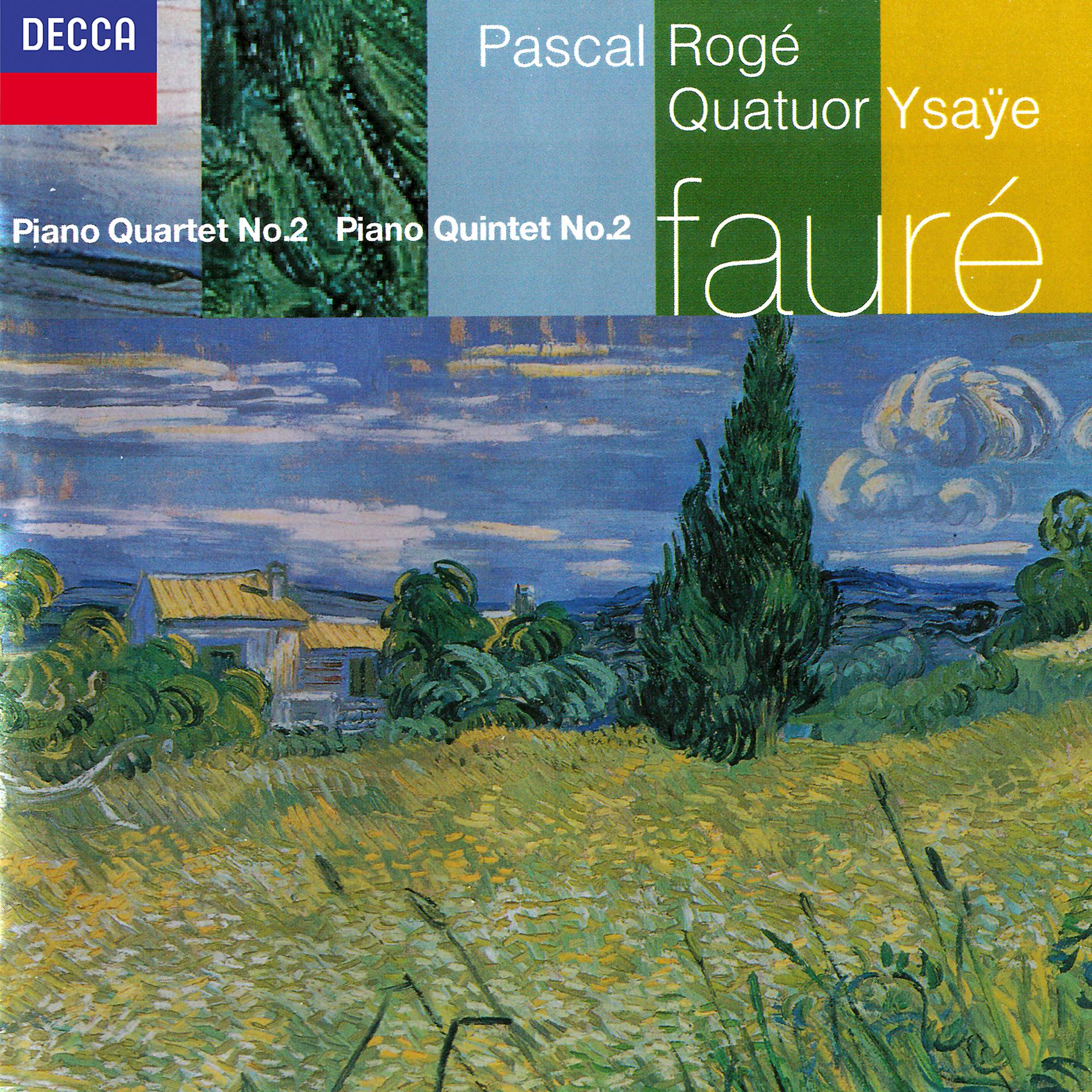 Постер альбома Fauré: Piano Quintet No. 2; Piano Quartet No. 2