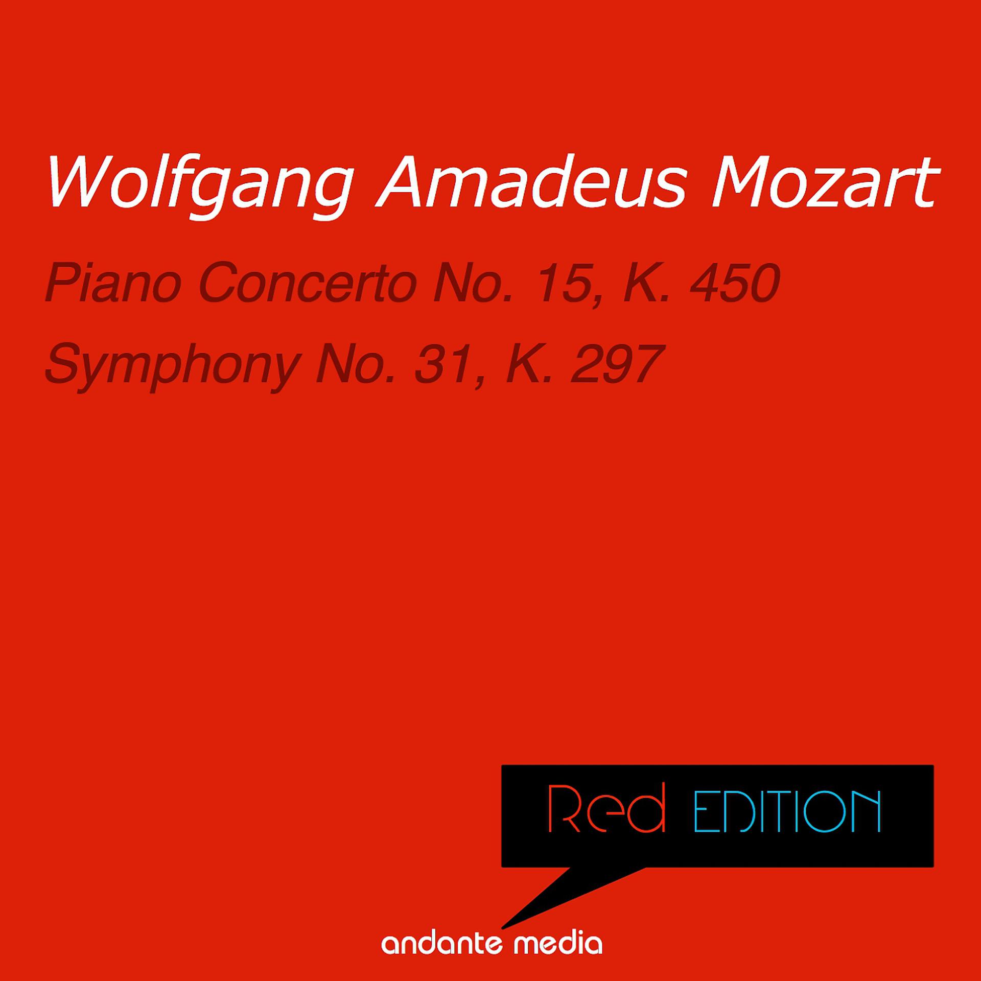 Постер альбома Red Edition - Mozart: Piano Concerto No. 15, K. 450 & Symphony No. 31, K. 297