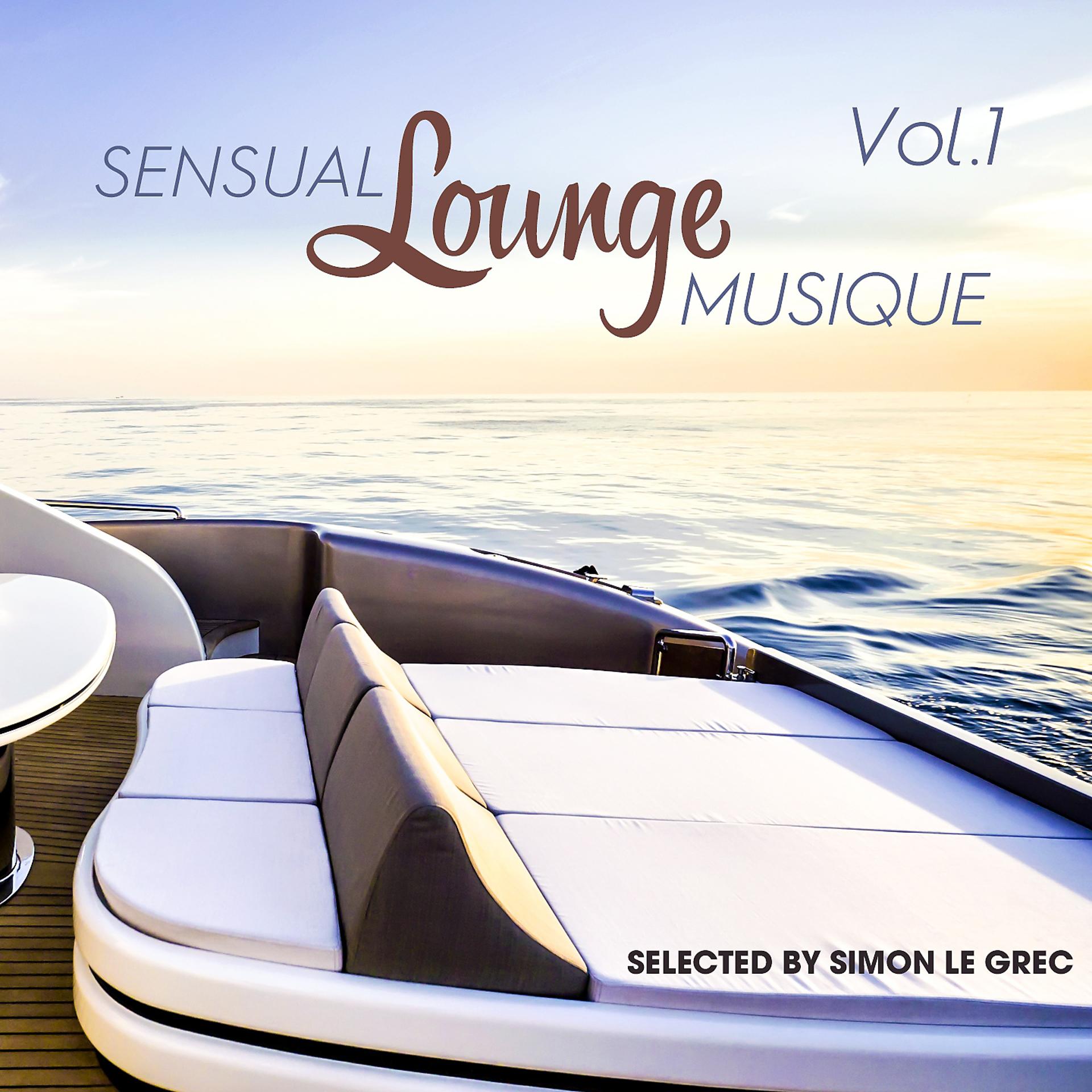 Постер альбома Sensual Lounge Musique Vol.1