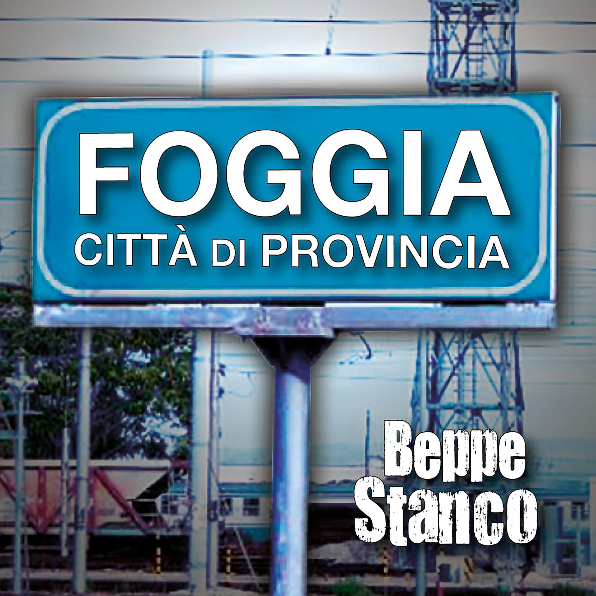 Постер альбома Foggia città di provincia