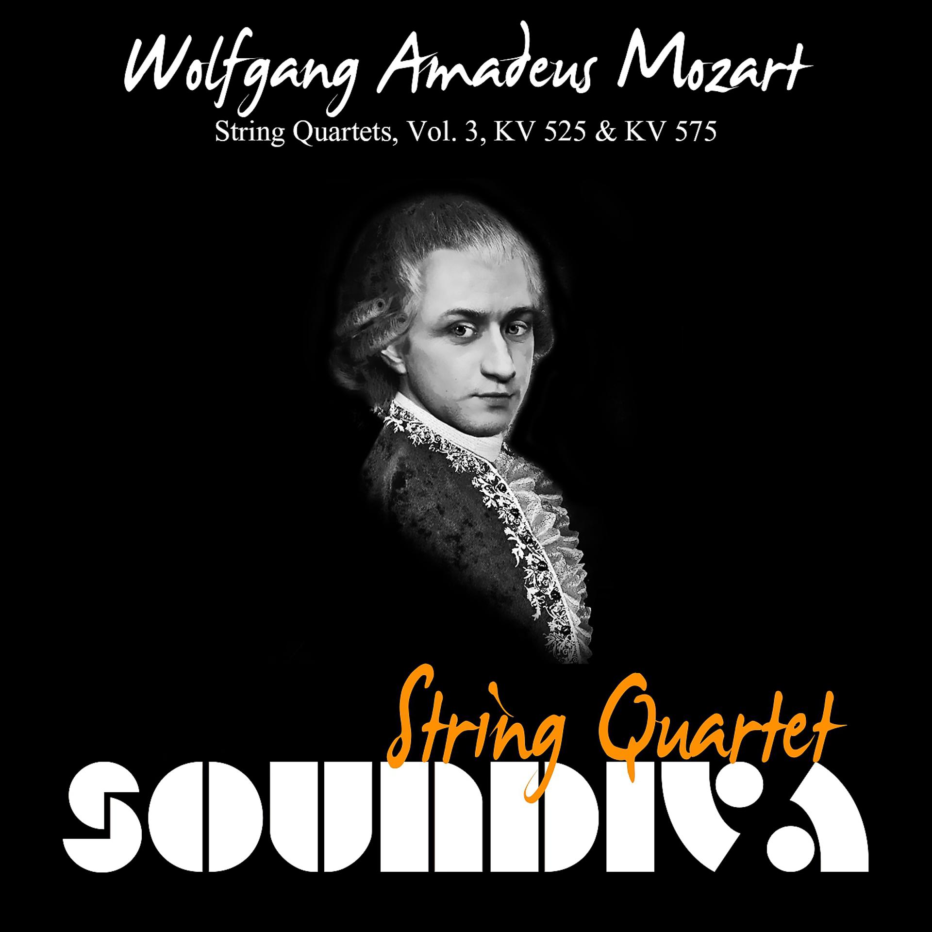 Постер альбома Mozart: String Quartets, Vol. 3 - K. 525 & K. 575