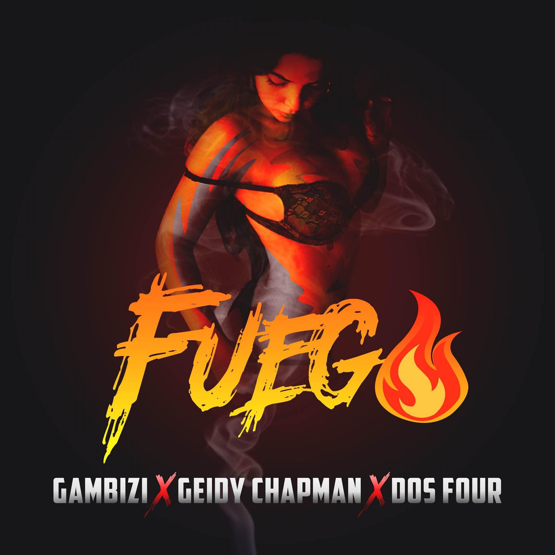 Постер альбома Fuego (feat. Geidy Chapman)
