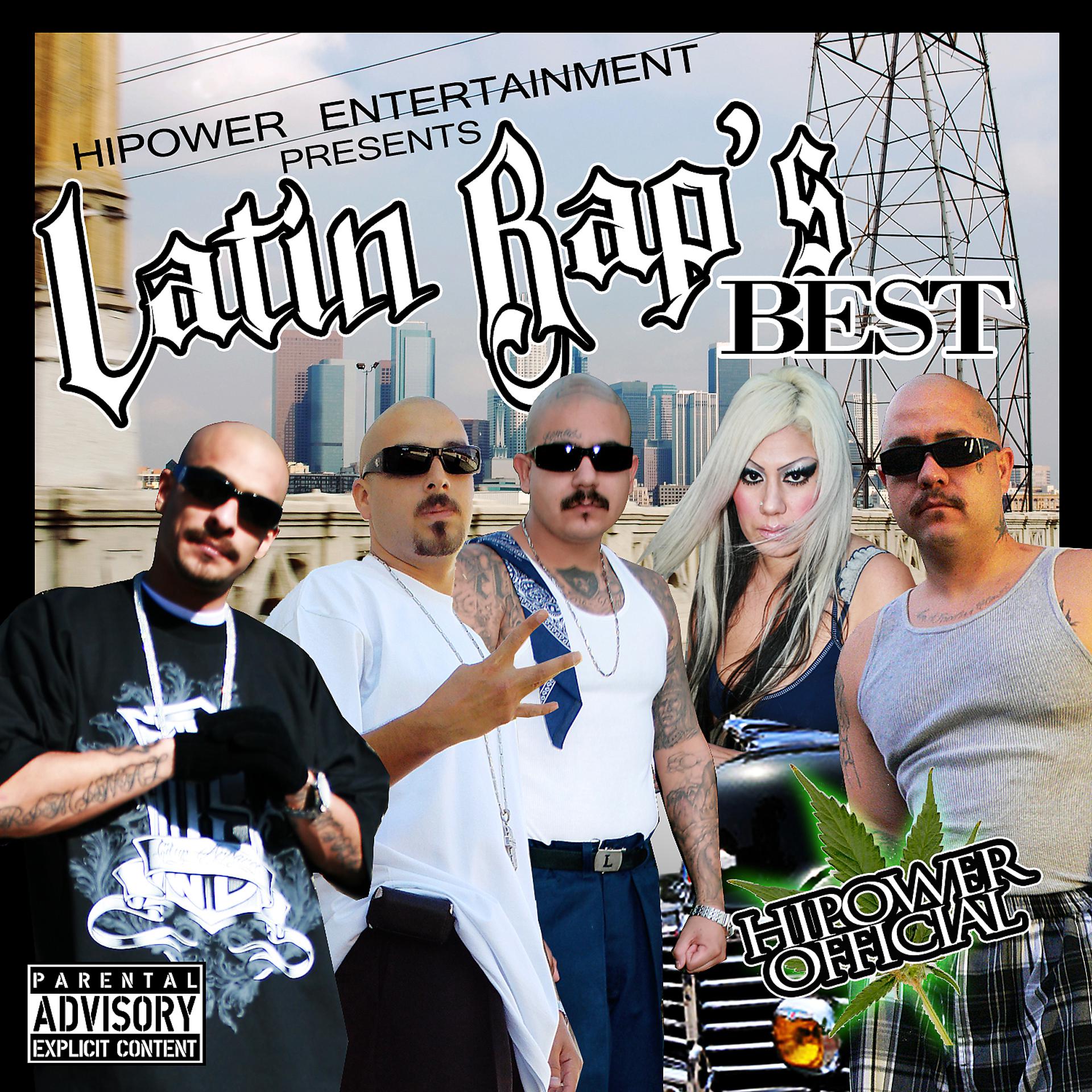 Постер альбома Hi Power Entertainment Presents: Latin Rap's Best