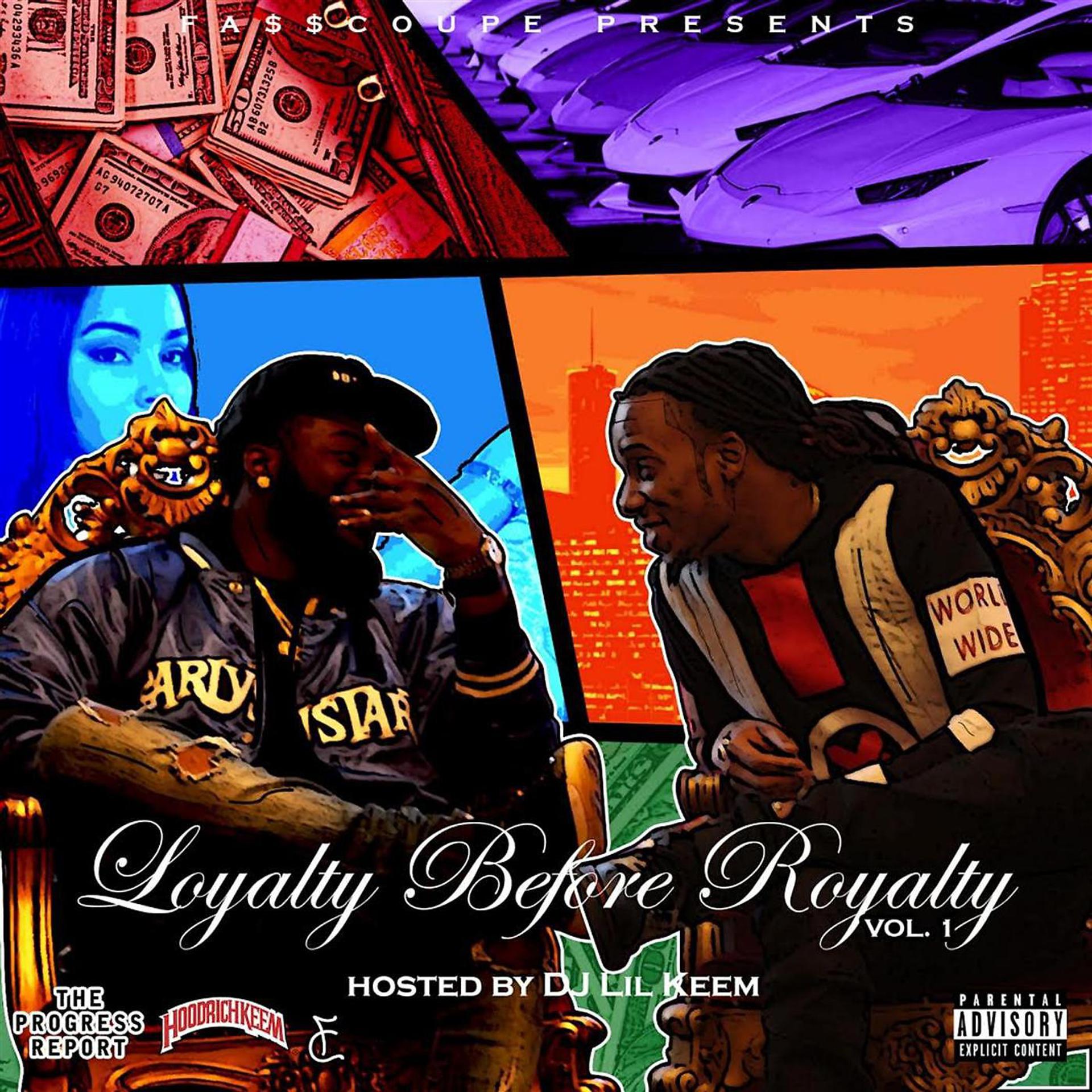 Постер альбома Loyalty Before Royalty