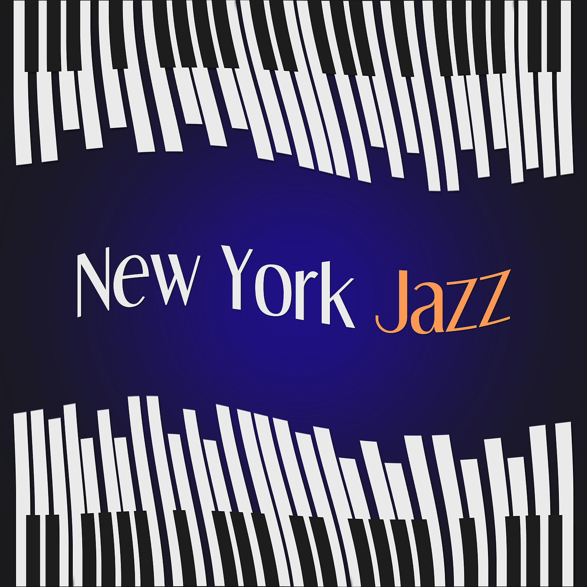 Постер альбома New York Jazz – The Best Soft Piano, Lounge Jazz, Beautiful Background Music for Coffee Time