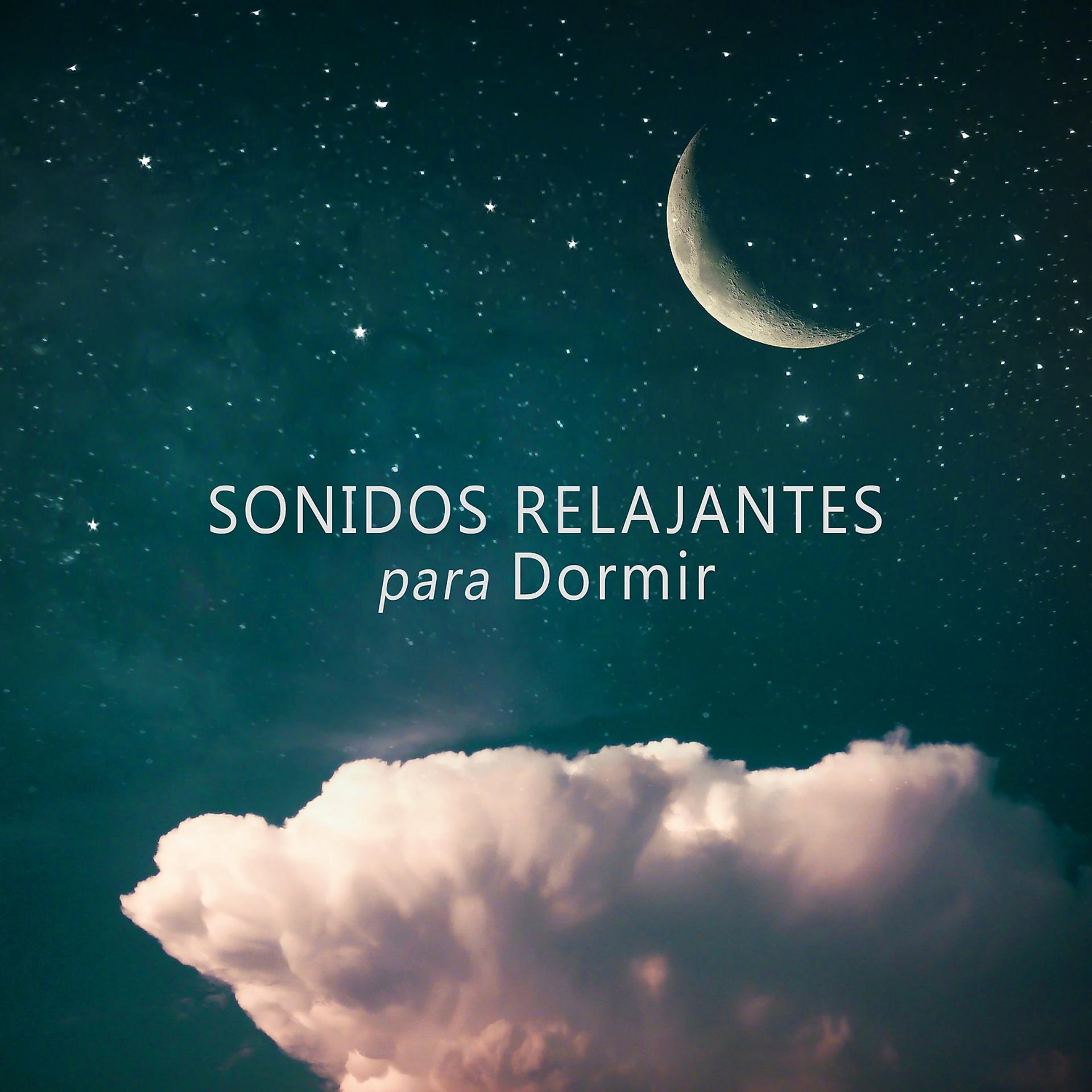 Постер альбома Sonidos Relajantes para Dormir: Música de Tranquilidad para el Sueño Profundo, Sueños Lúcidos, Canciones de Cuna para Niños y Adultos