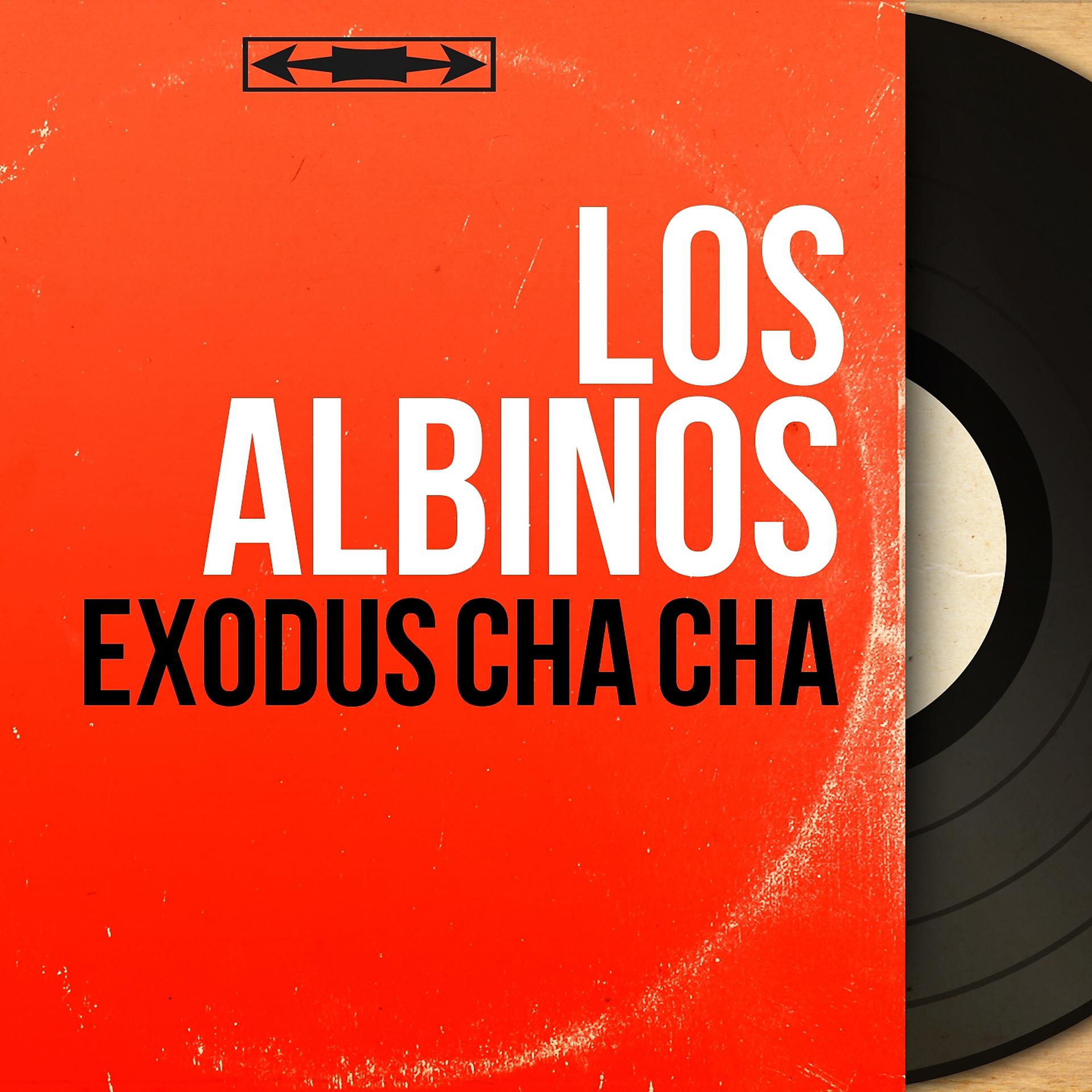 Постер альбома Exodus Cha Cha