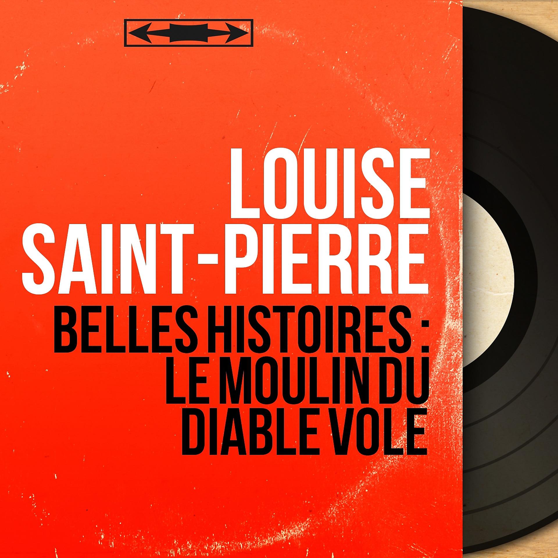 Постер альбома Belles histoires : Le moulin du diable volé