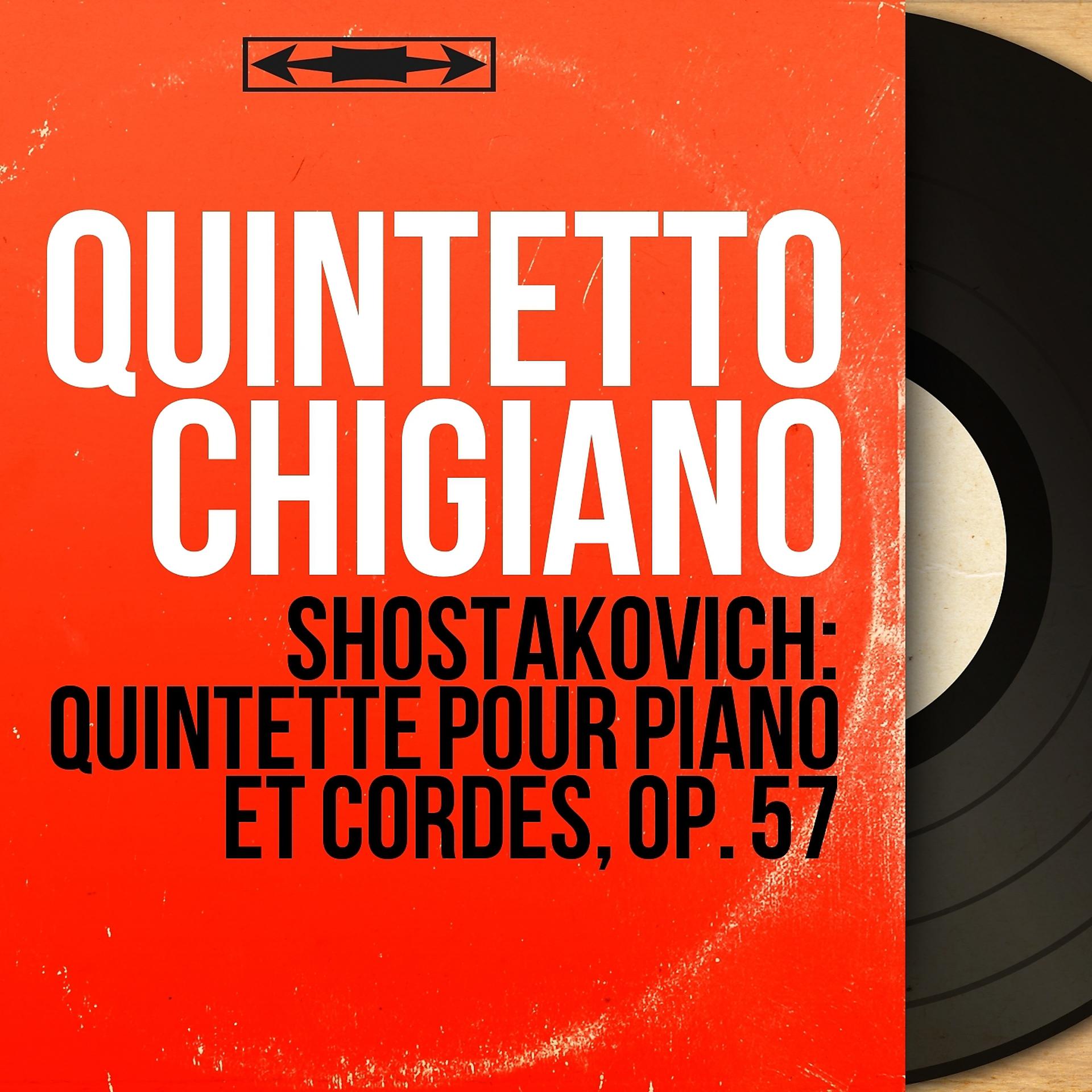 Постер альбома Shostakovich: Quintette pour piano et cordes, Op. 57