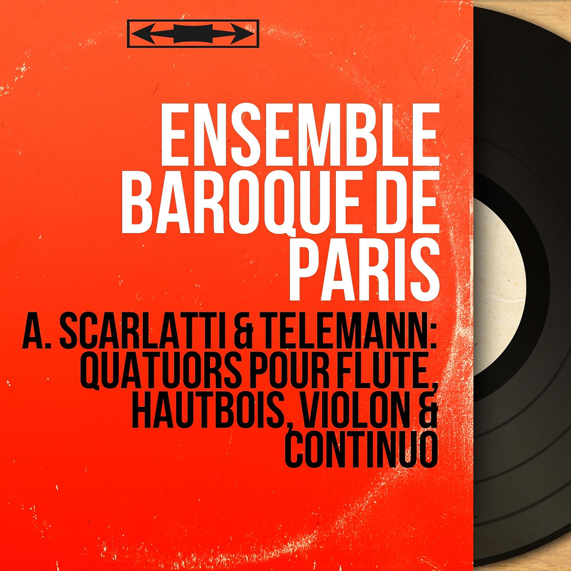 Постер альбома A. Scarlatti & Telemann: Quatuors pour flûte, hautbois, violon & continuo
