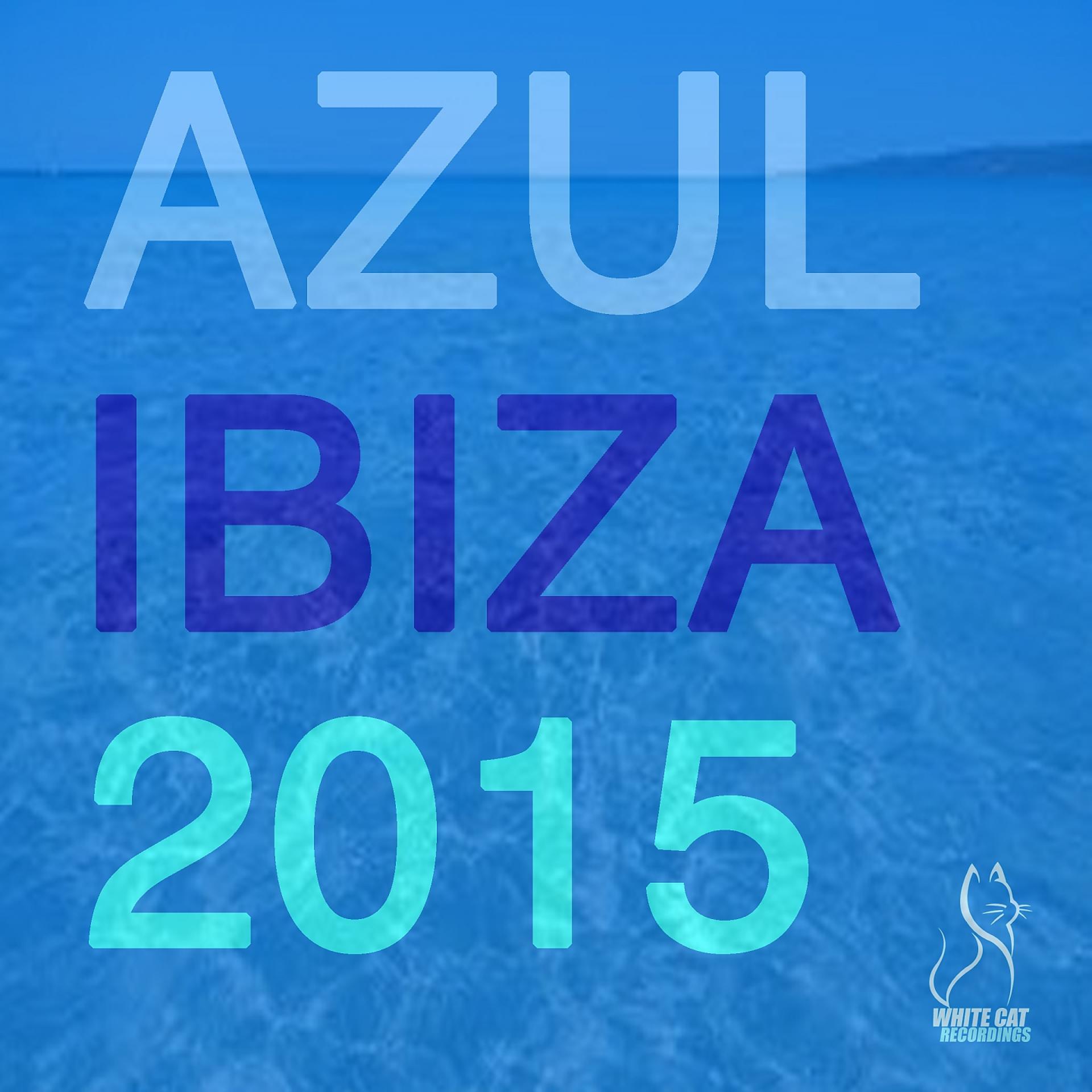 Постер альбома Azul Ibiza 2015