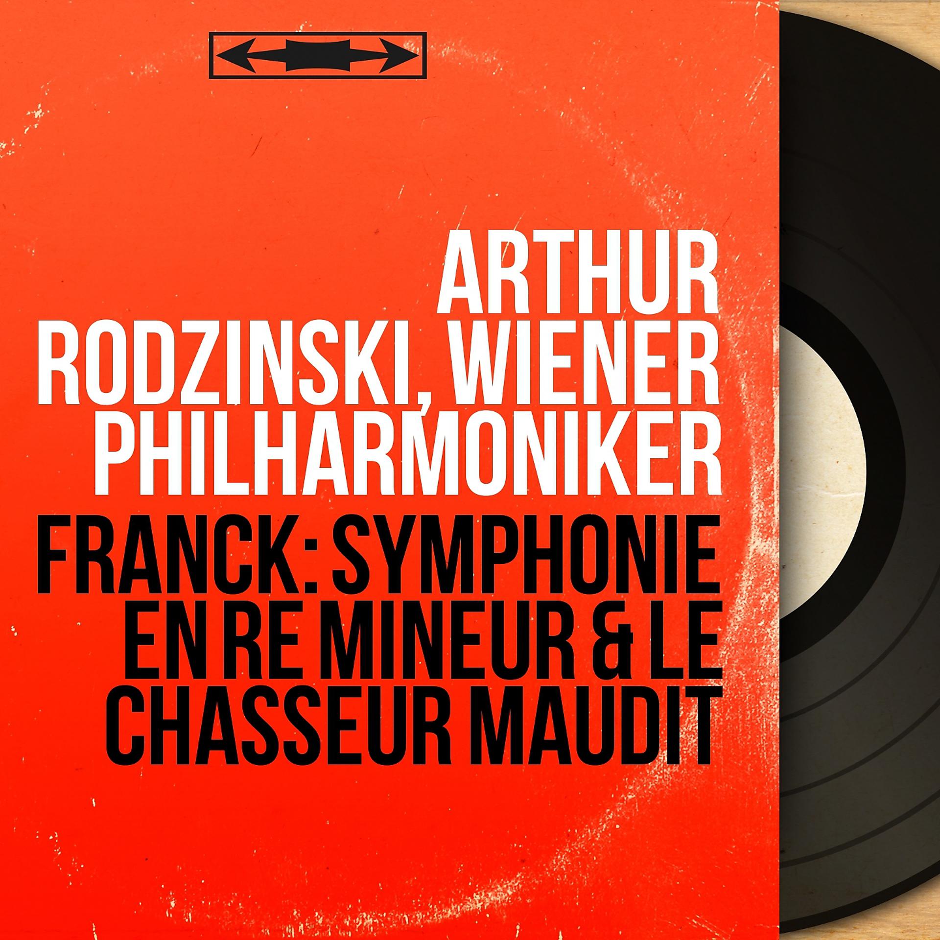 Постер альбома Franck: Symphonie en Ré mineur & Le chasseur Maudit