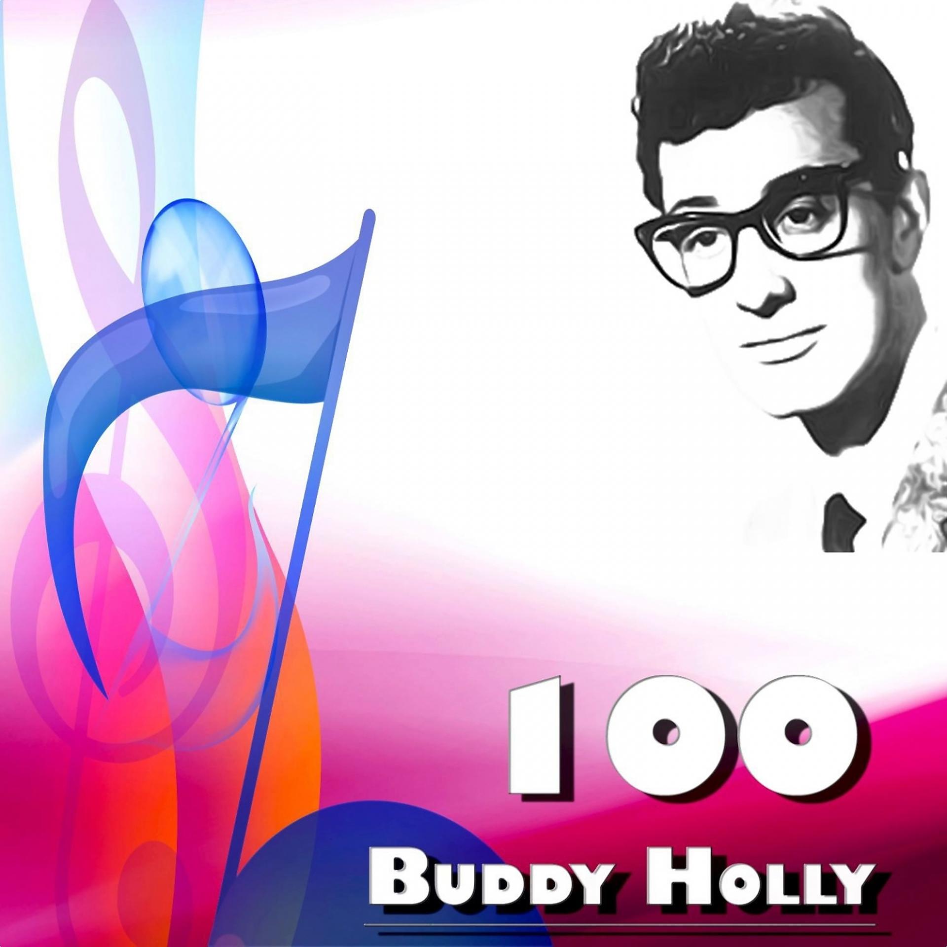 Постер альбома 100 Buddy Holly