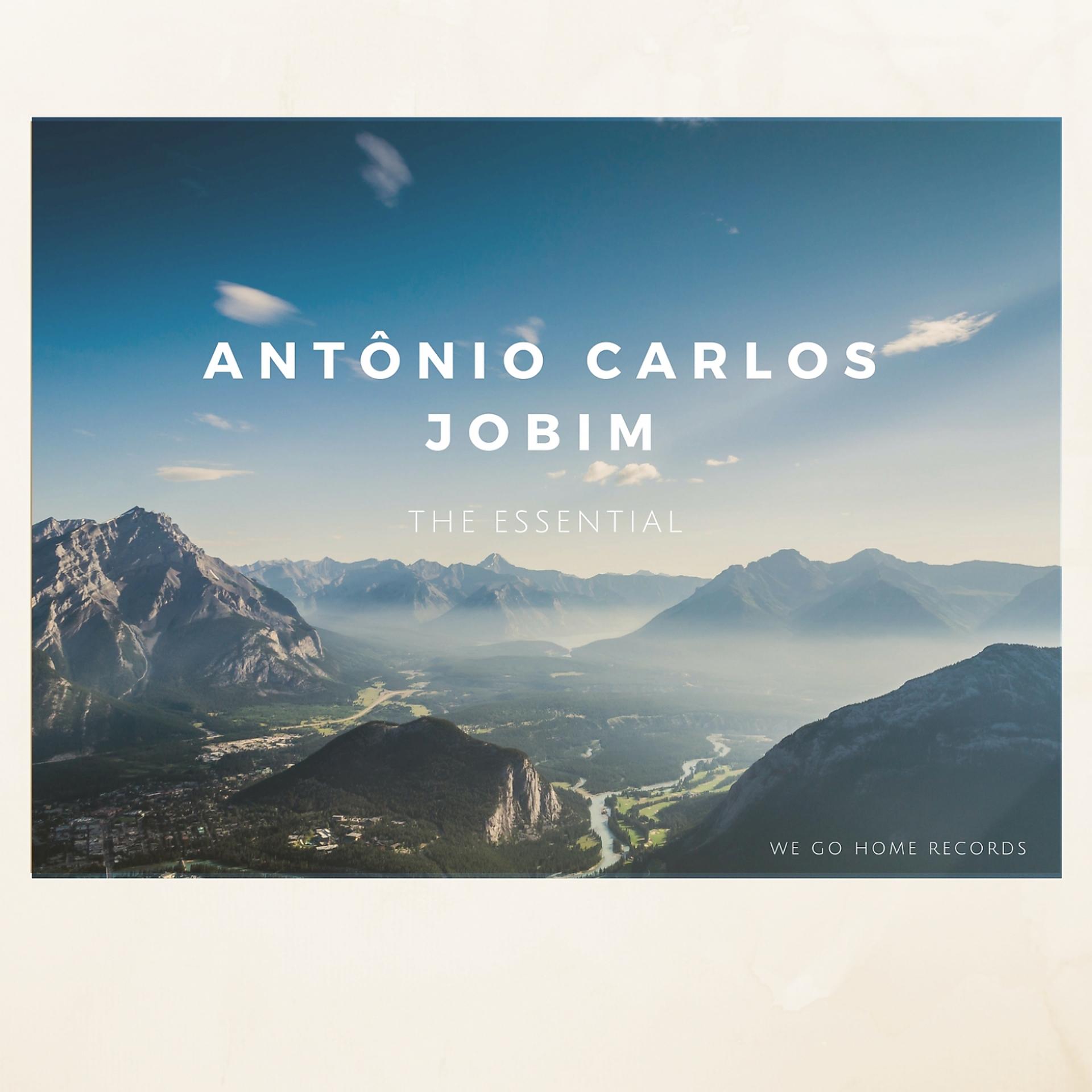 Постер альбома Antônio Carlos Jobim: The Essential