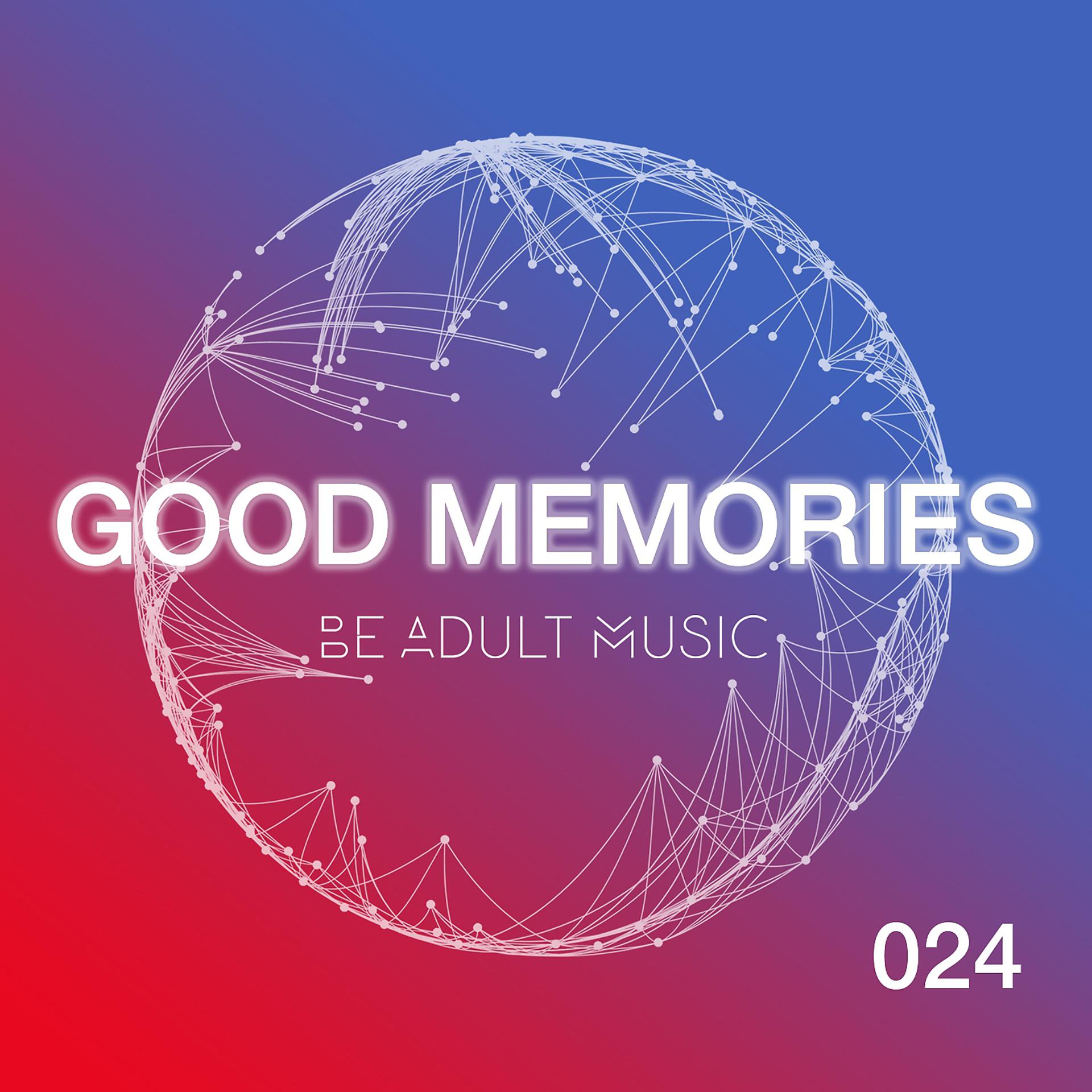 Постер альбома Good Memories