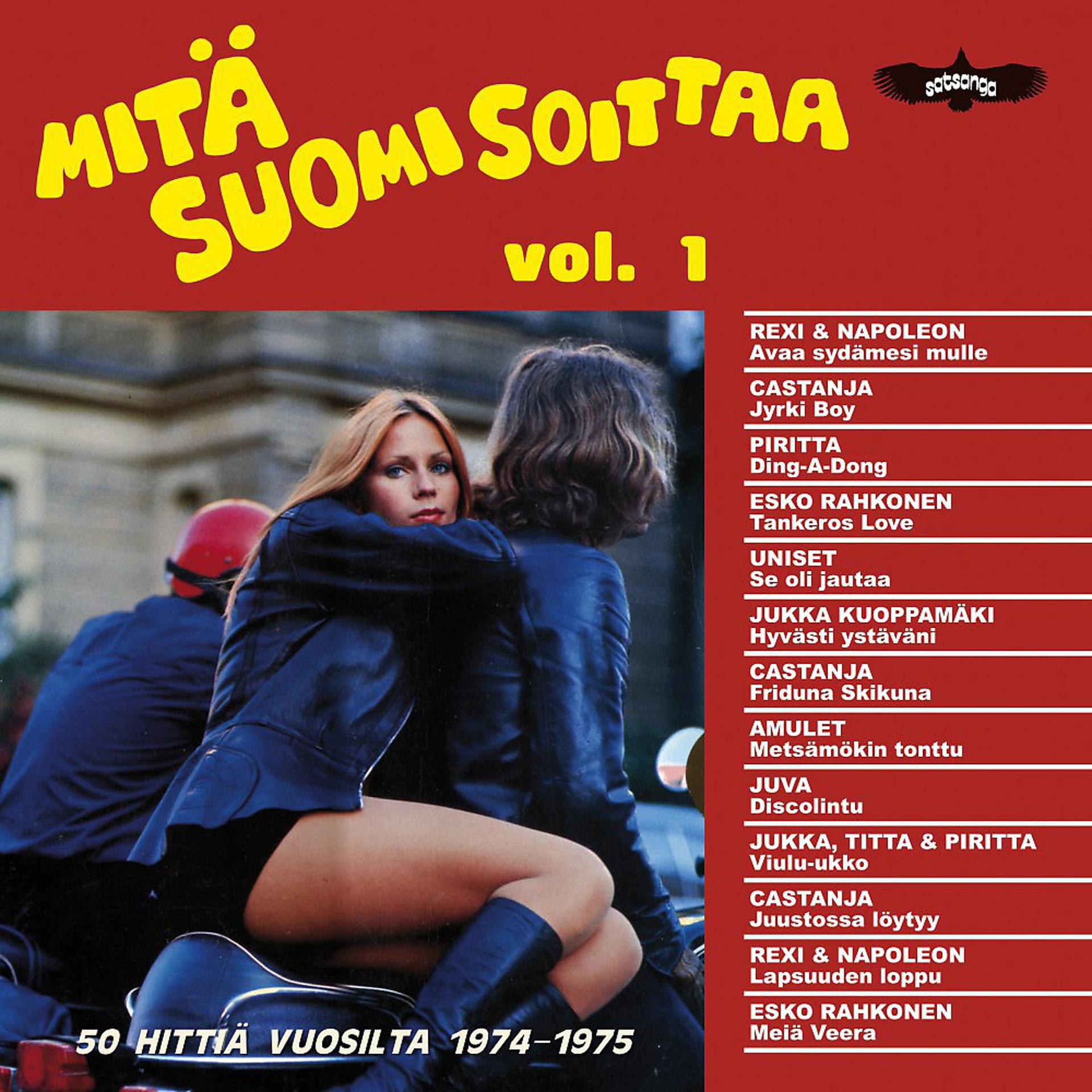 Постер альбома Mitä Suomi Soittaa, Vol. 1 (50 Hittiä Vuosilta 1974-1975)