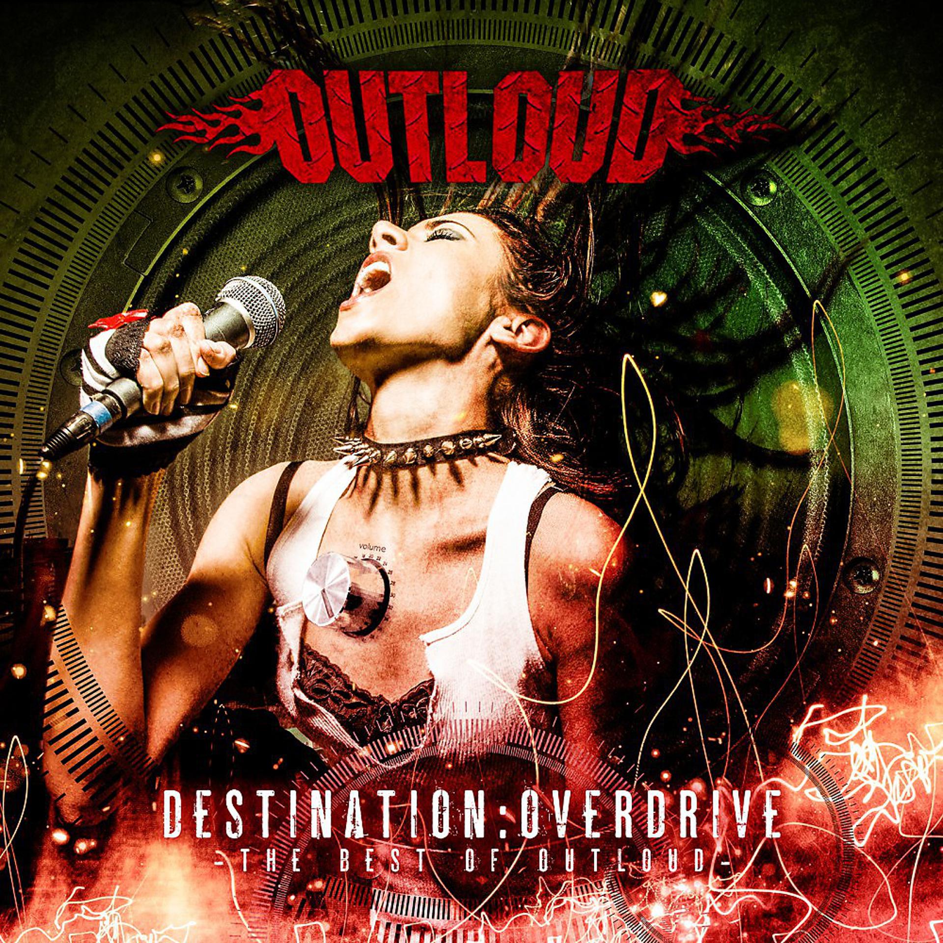 Постер альбома Destination : Overdrive (The Best of Outloud)